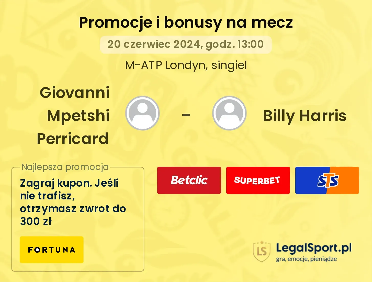 Giovanni Mpetshi Perricard - Billy Harris promocje bonusy na mecz