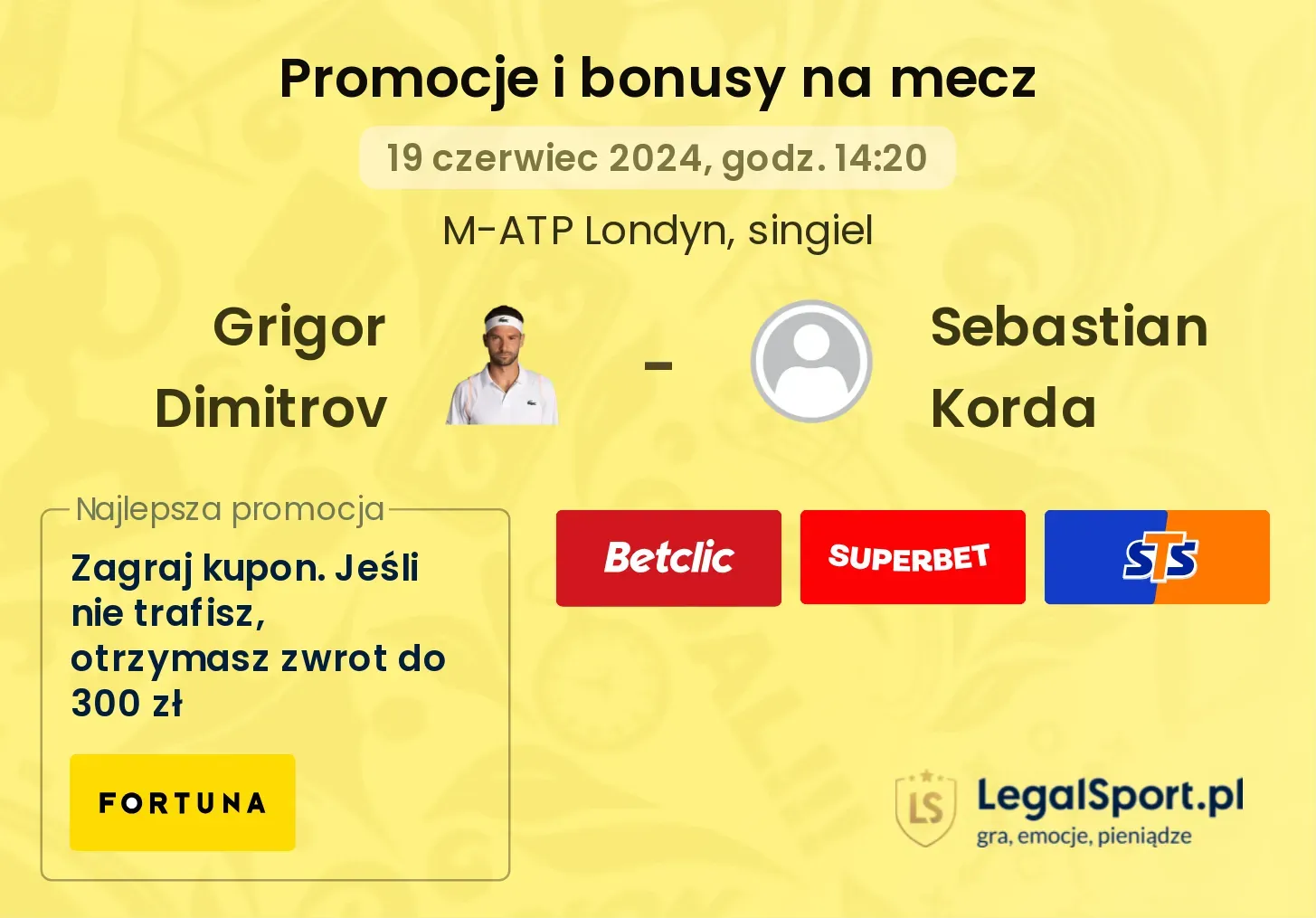 Grigor Dimitrov - Sebastian Korda promocje bonusy na mecz