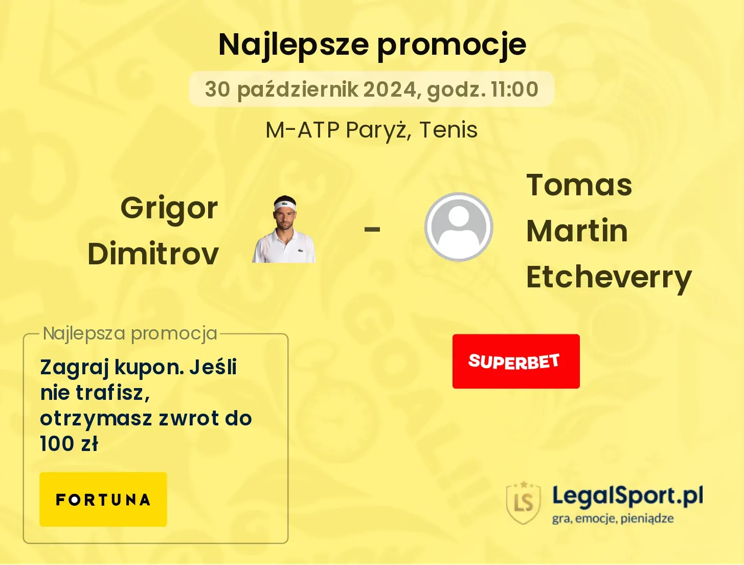 Grigor Dimitrov - Tomas Martin Etcheverry promocje bonusy na mecz