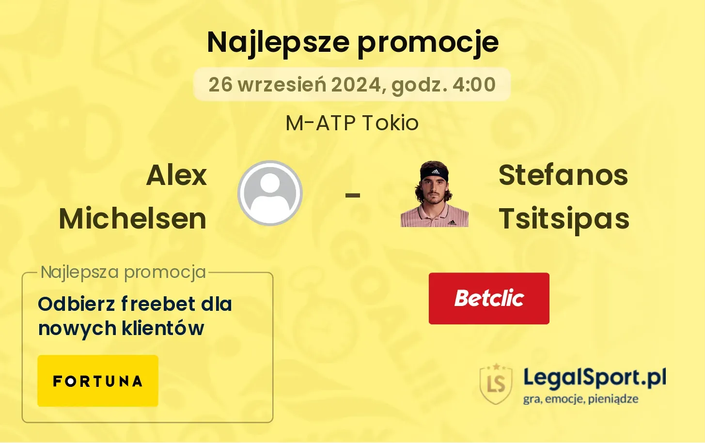 Alex Michelsen - Stefanos Tsitsipas promocje bonusy na mecz