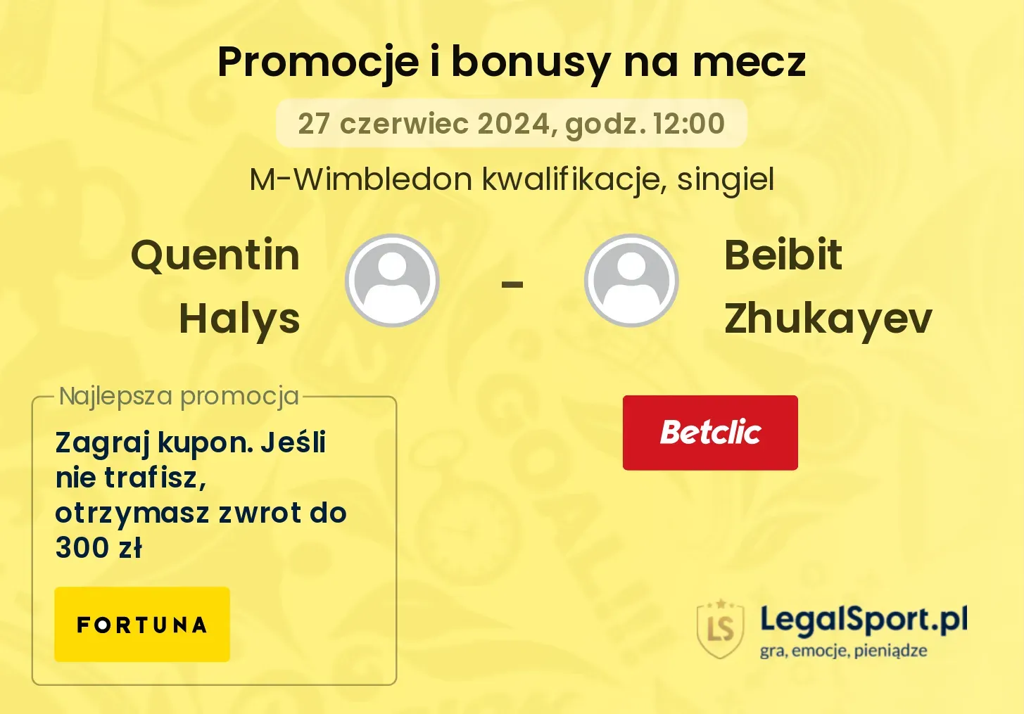 Quentin Halys - Beibit Zhukayev promocje bonusy na mecz