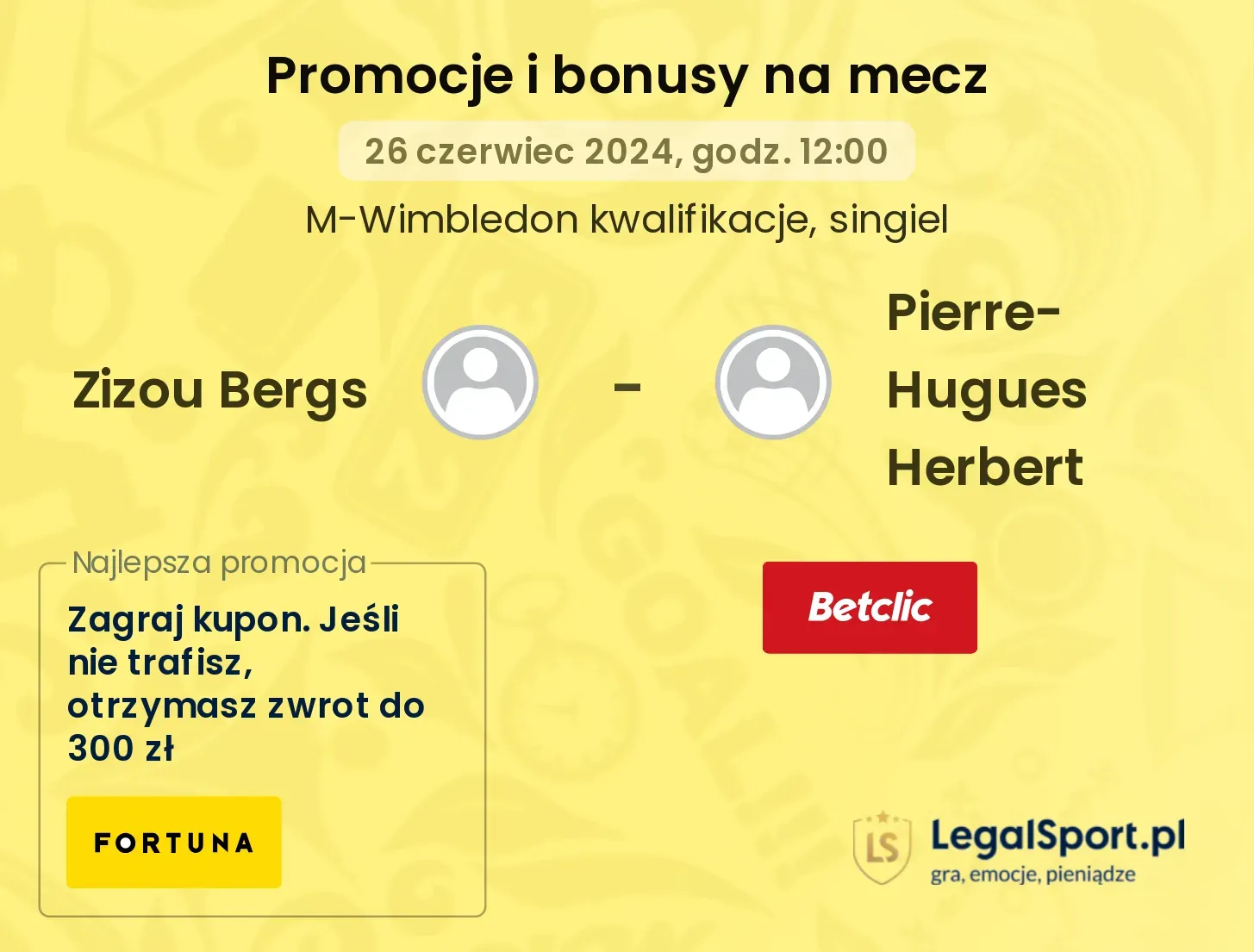 Zizou Bergs - Pierre-Hugues Herbert promocje bonusy na mecz