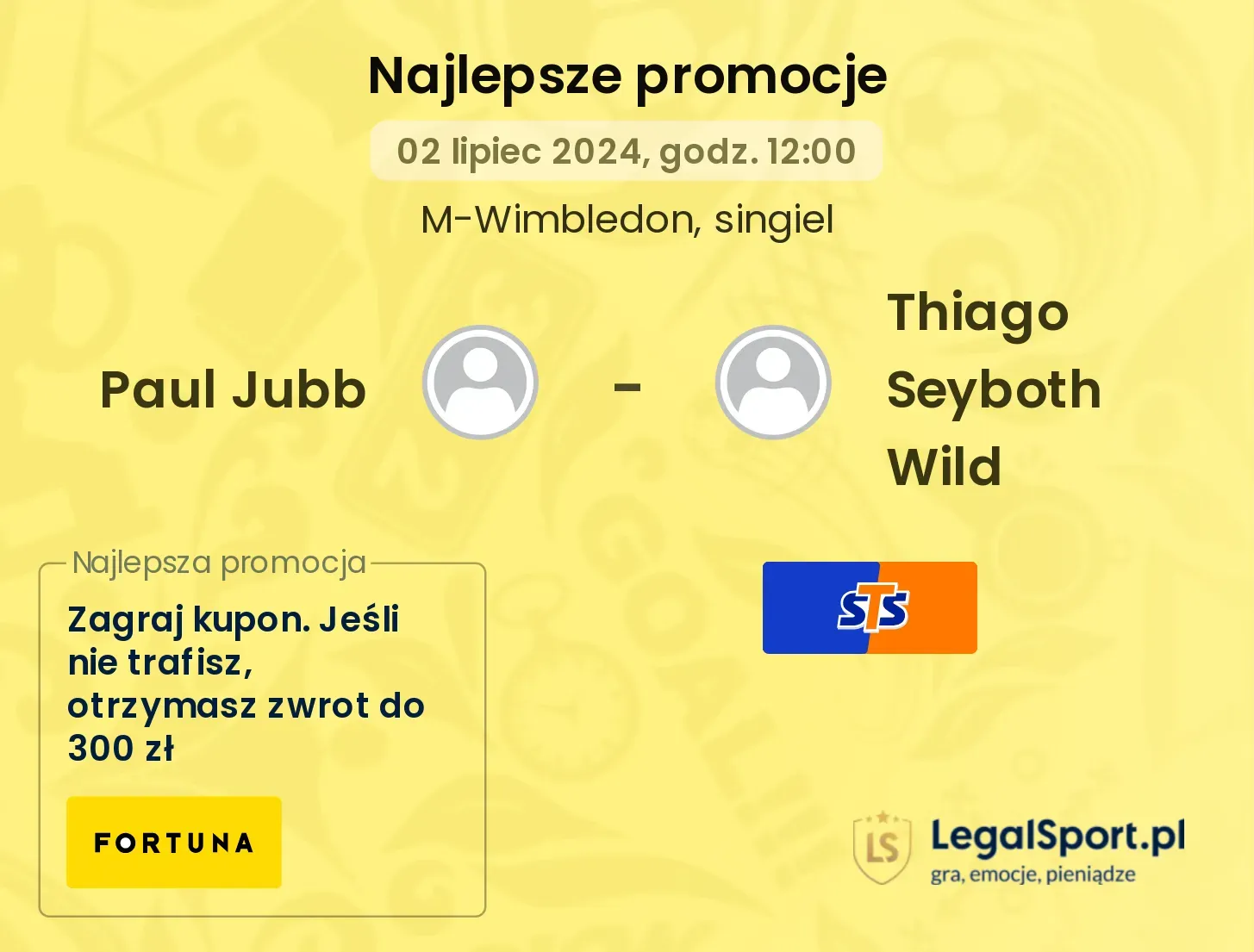 Paul Jubb - Thiago Seyboth Wild promocje bonusy na mecz