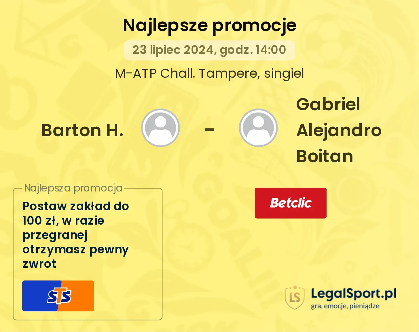 Barton H. - Gabriel Alejandro Boitan promocje bukmacherskie (23.07, 14:00)