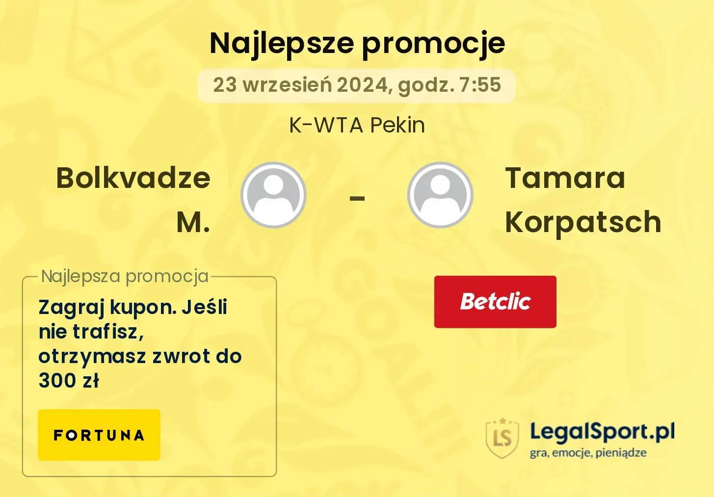 Bolkvadze M. - Tamara Korpatsch promocje bonusy na mecz