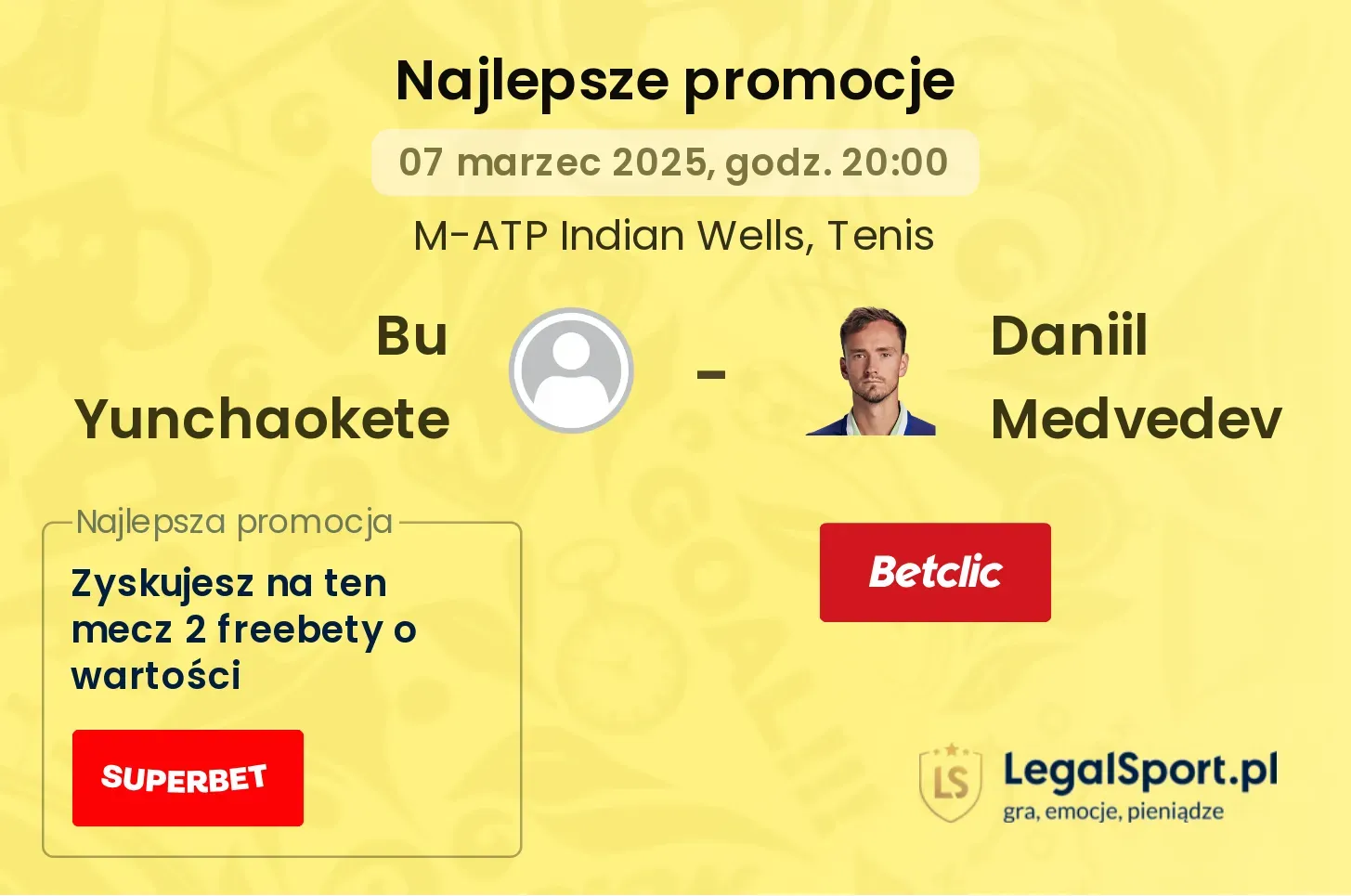 Bu Yunchaokete - Daniil Medvedev promocje bonusy na mecz