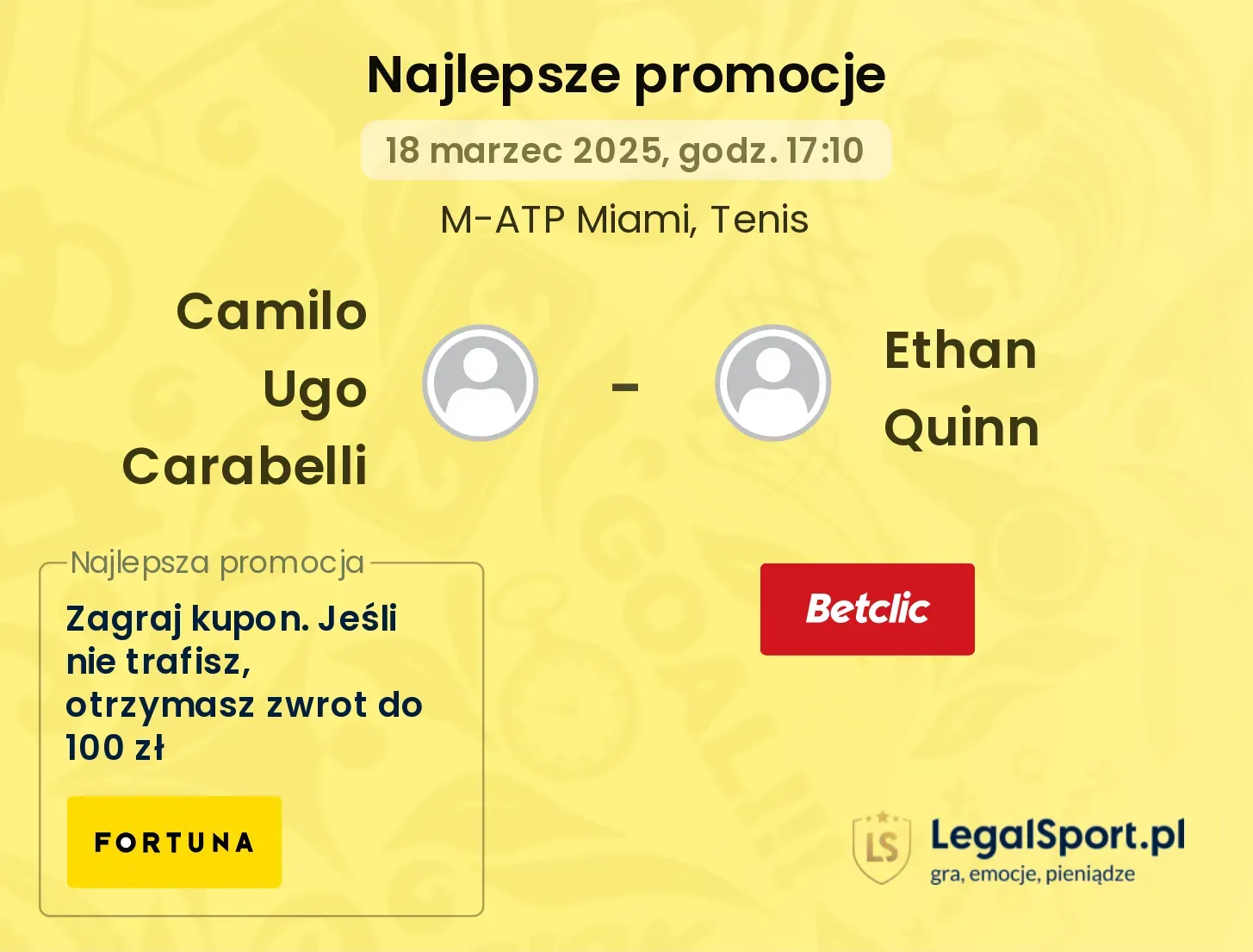 Camilo Ugo Carabelli - Ethan Quinn promocje u bukmacherów