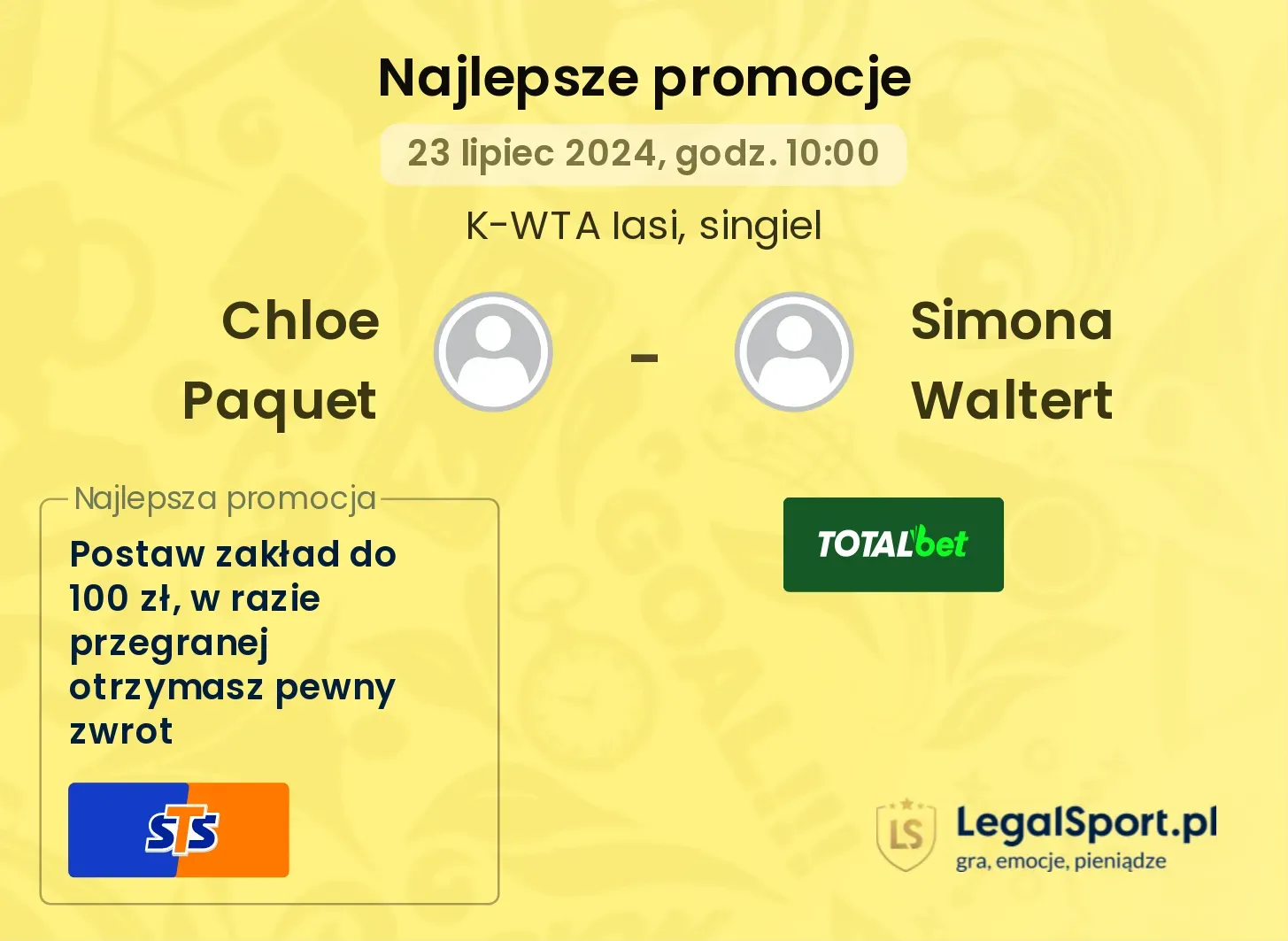 Chloe Paquet - Simona Waltert promocje bonusy na mecz