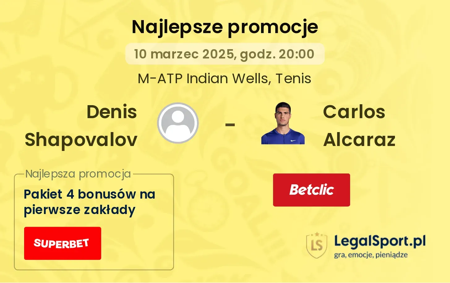 Denis Shapovalov - Carlos Alcaraz promocje bonusy na mecz