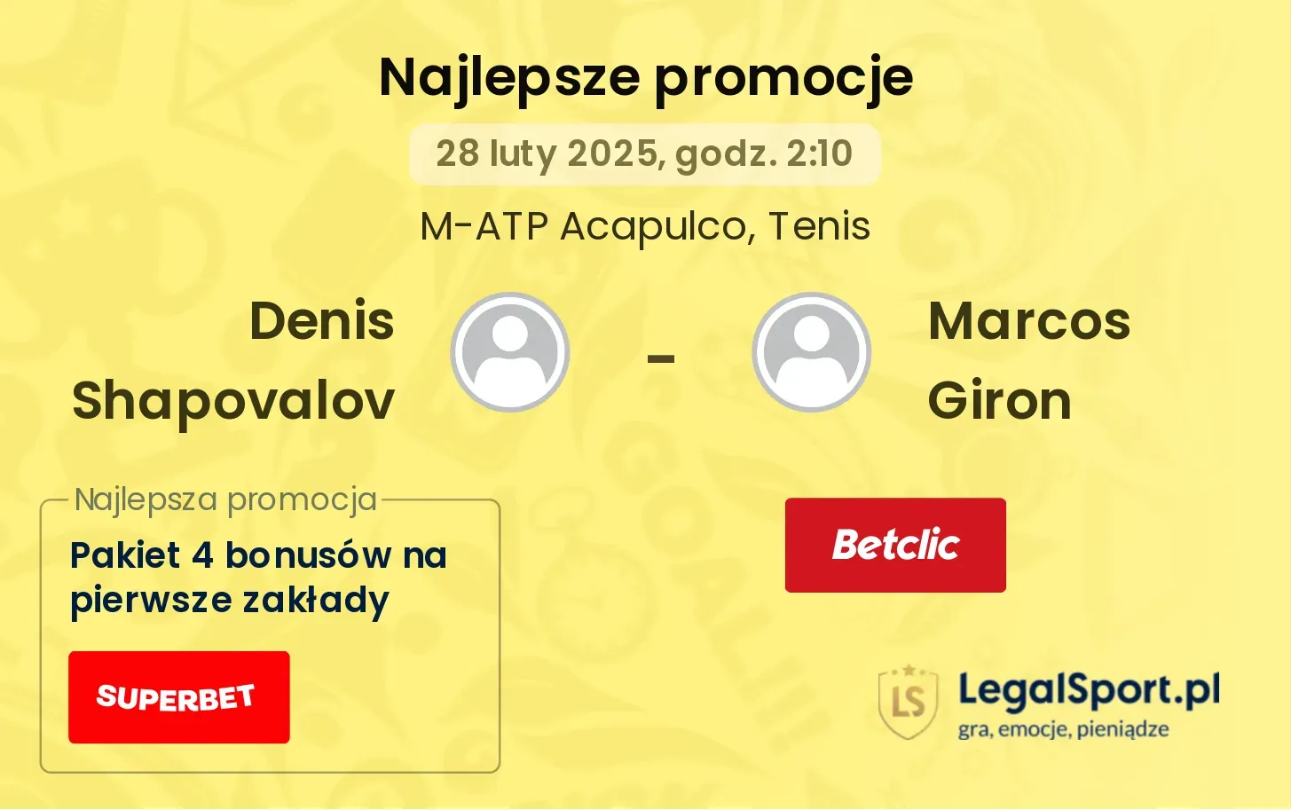 Denis Shapovalov - Marcos Giron promocje bonusy na mecz