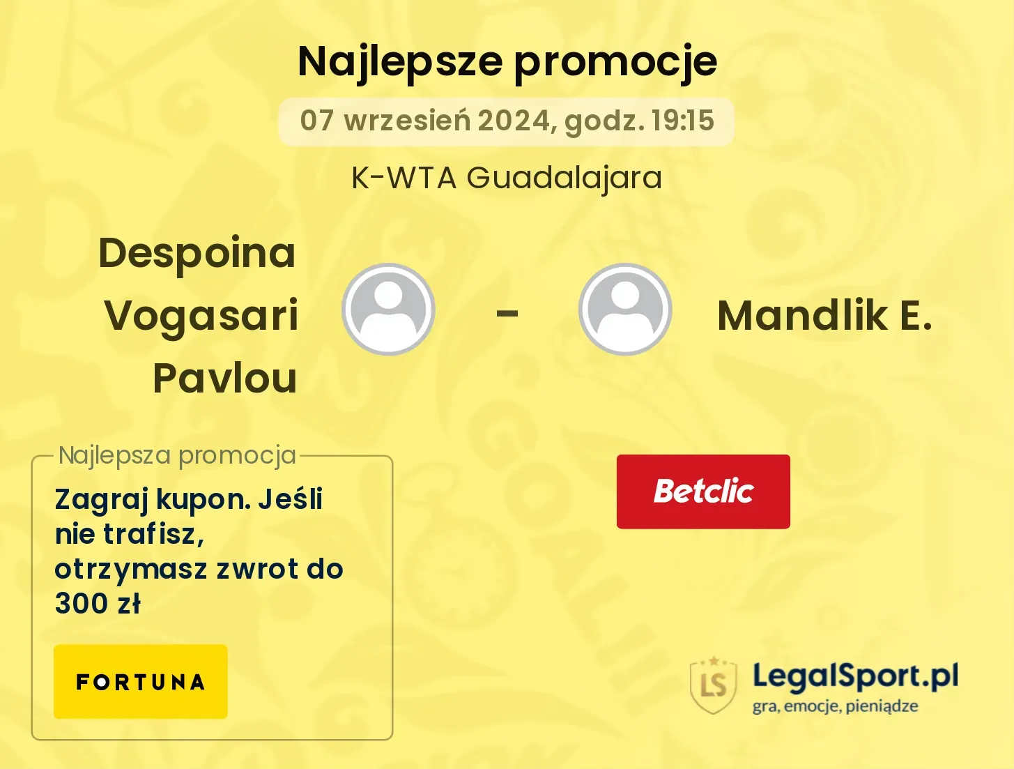 Despoina Vogasari Pavlou - Mandlik E. promocje bonusy na mecz