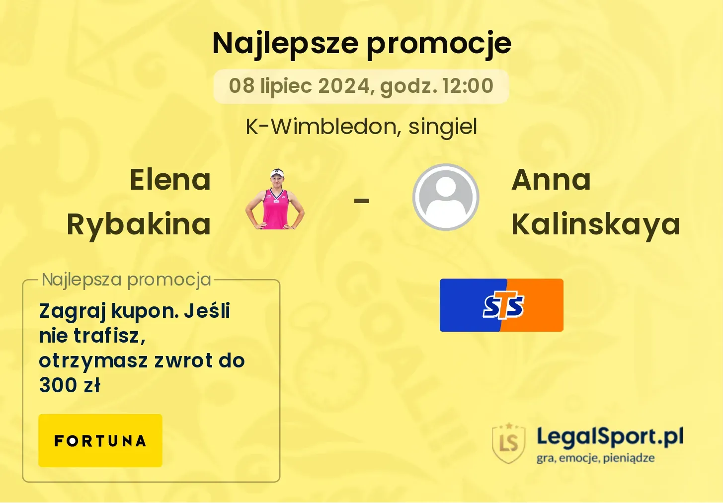 Elena Rybakina - Anna Kalinskaya promocje bukmacherskie (08.07, 12:00)