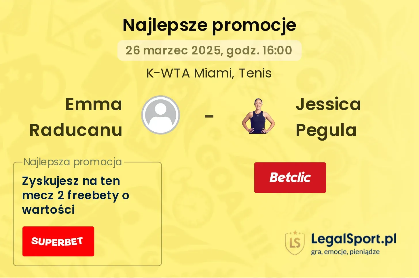 Emma Raducanu - Jessica Pegula promocje u bukmacherów