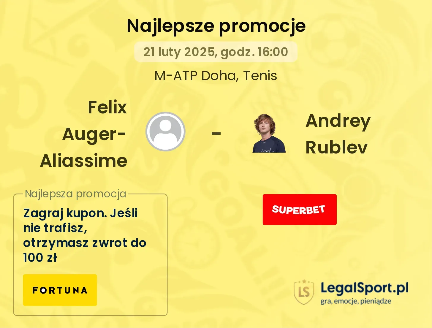 Felix Auger-Aliassime - Andrey Rublev promocje bonusy na mecz