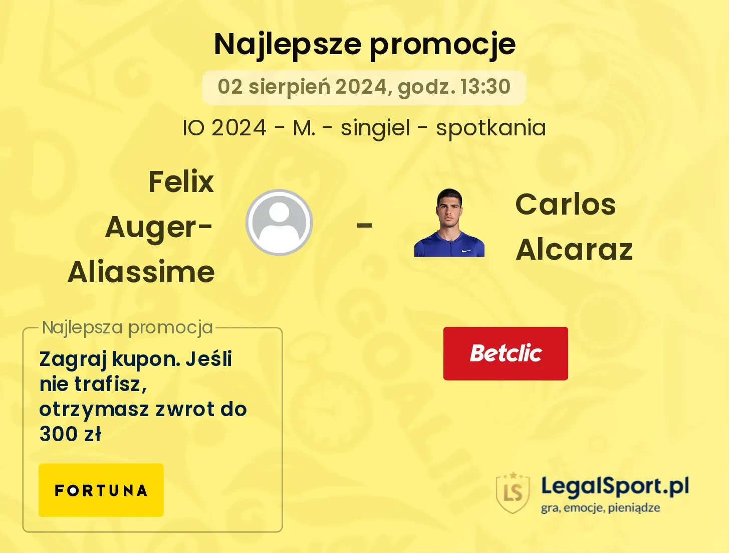 Felix Auger-Aliassime - Carlos Alcaraz promocje bonusy na mecz