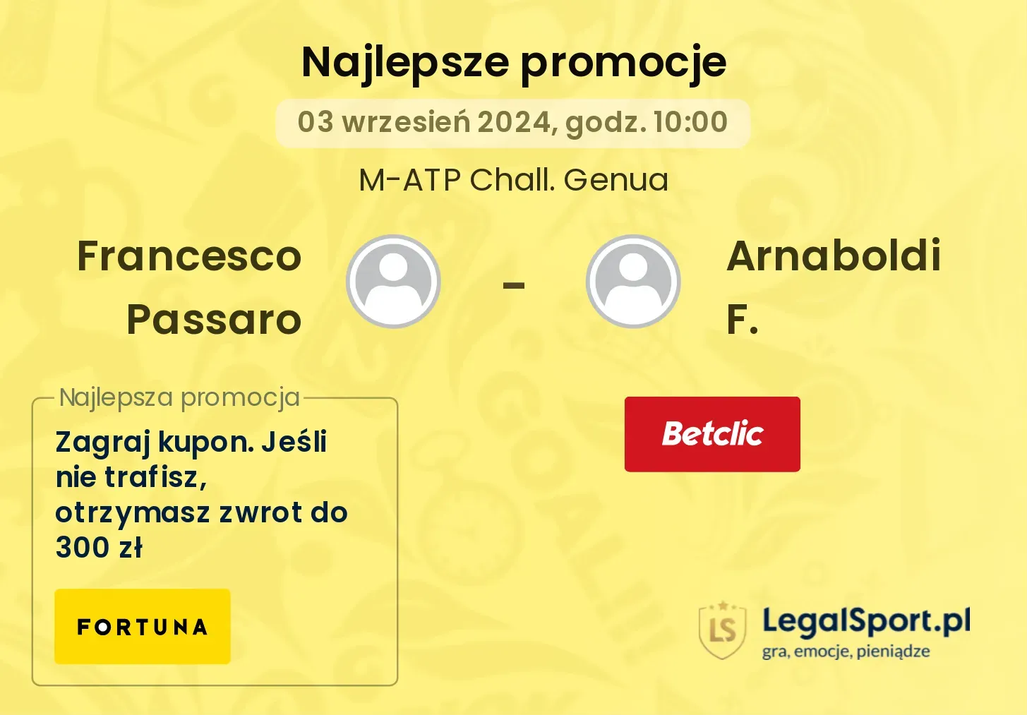 Francesco Passaro - Arnaboldi F. promocje u bukmacherów 03.09, 10:00