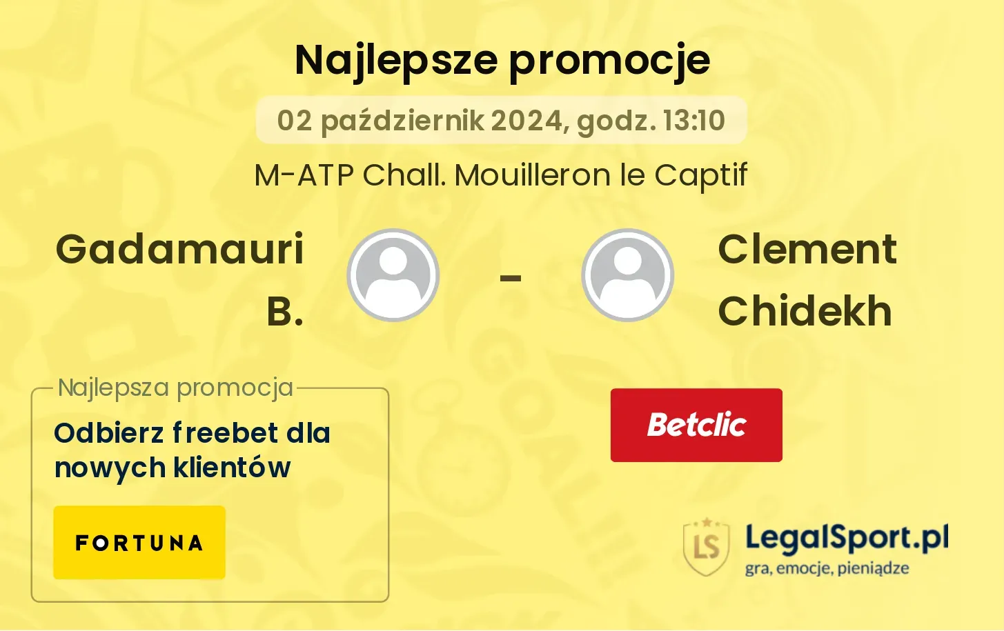 Gadamauri B. - Clement Chidekh promocje bonusy na mecz