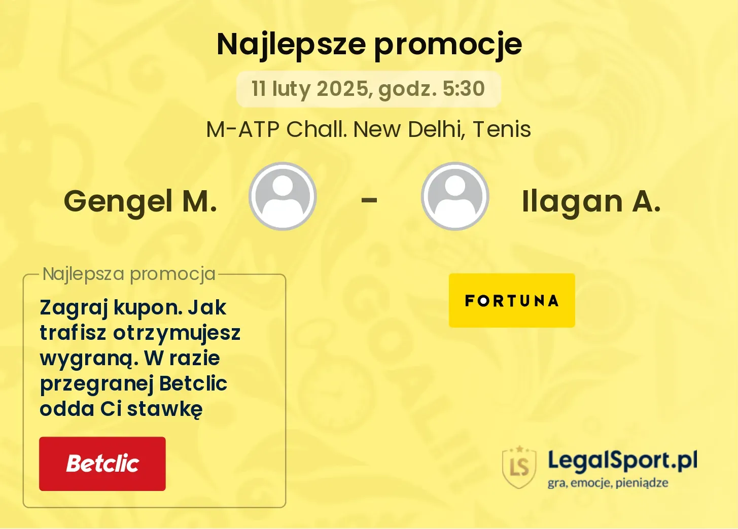 Gengel M. - Ilagan A. promocje bonusy na mecz