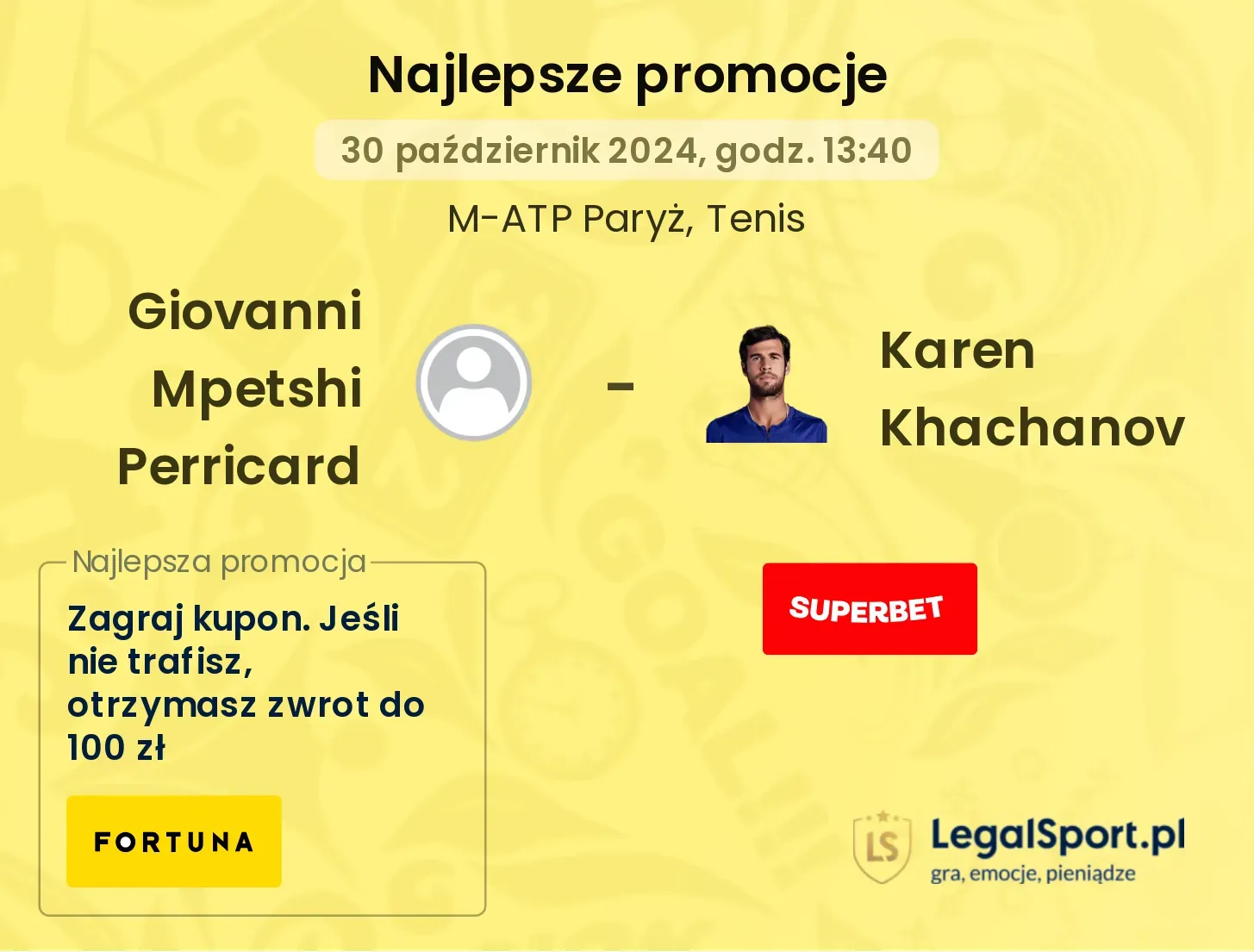 Giovanni Mpetshi Perricard - Karen Khachanov promocje bonusy na mecz