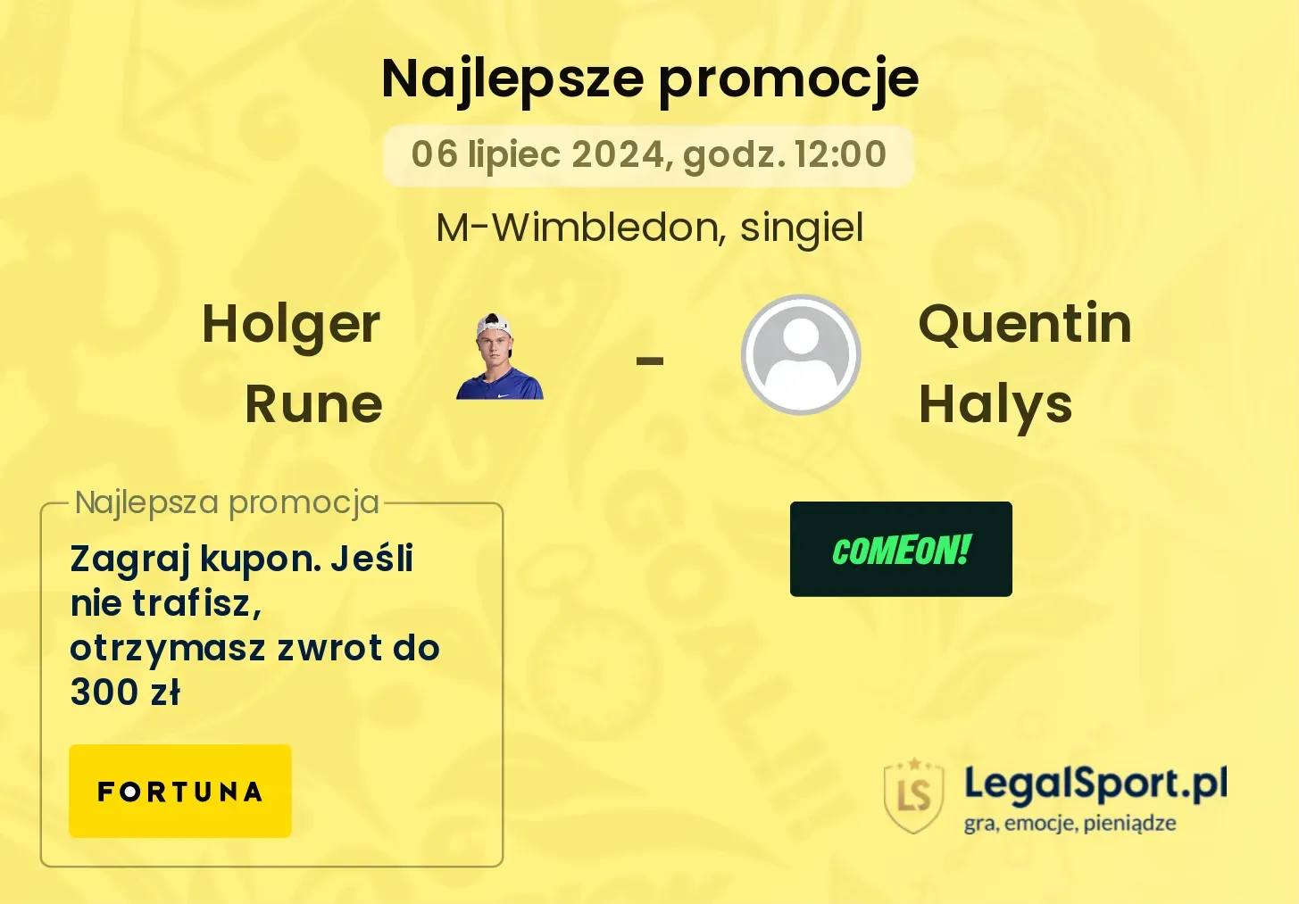 Holger Rune - Quentin Halys promocje u bukmacherów (06.07, 12:00)