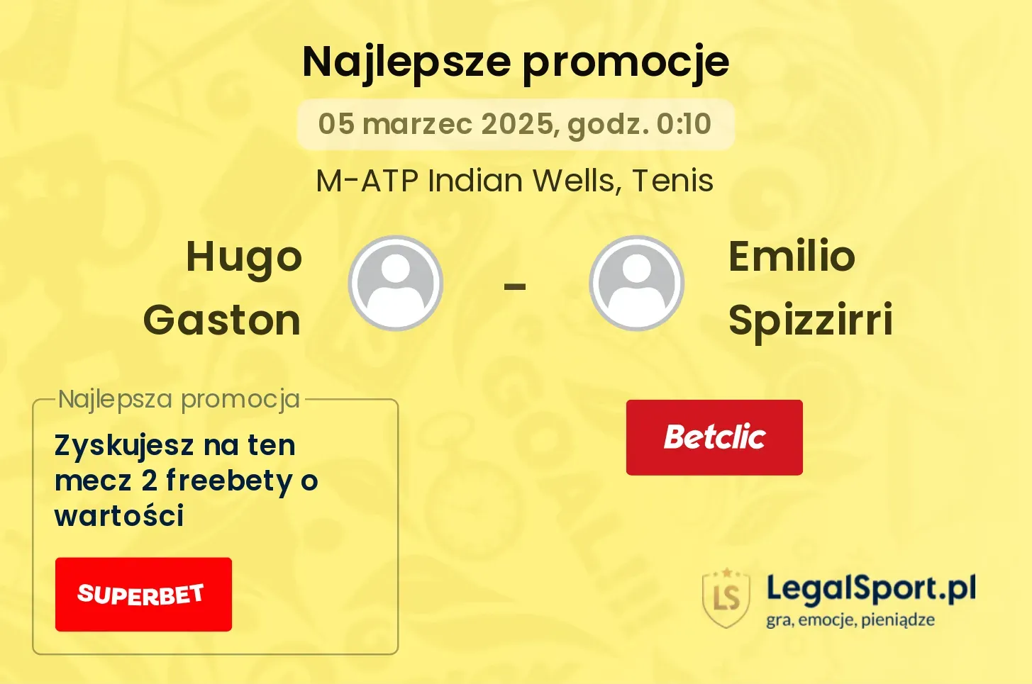 Hugo Gaston - Emilio Spizzirri promocje bonusy na mecz