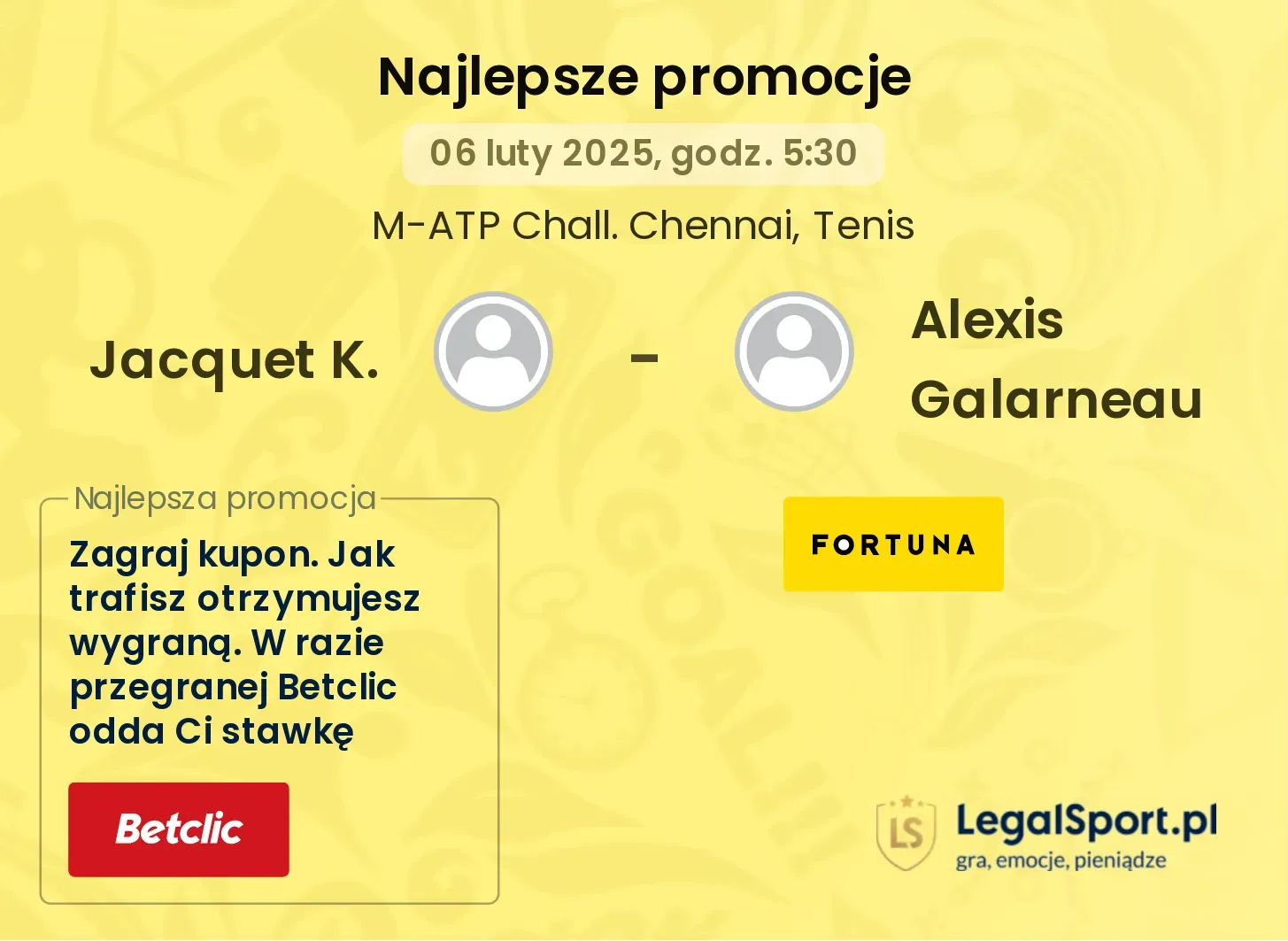 Jacquet K. - Alexis Galarneau promocje bonusy na mecz