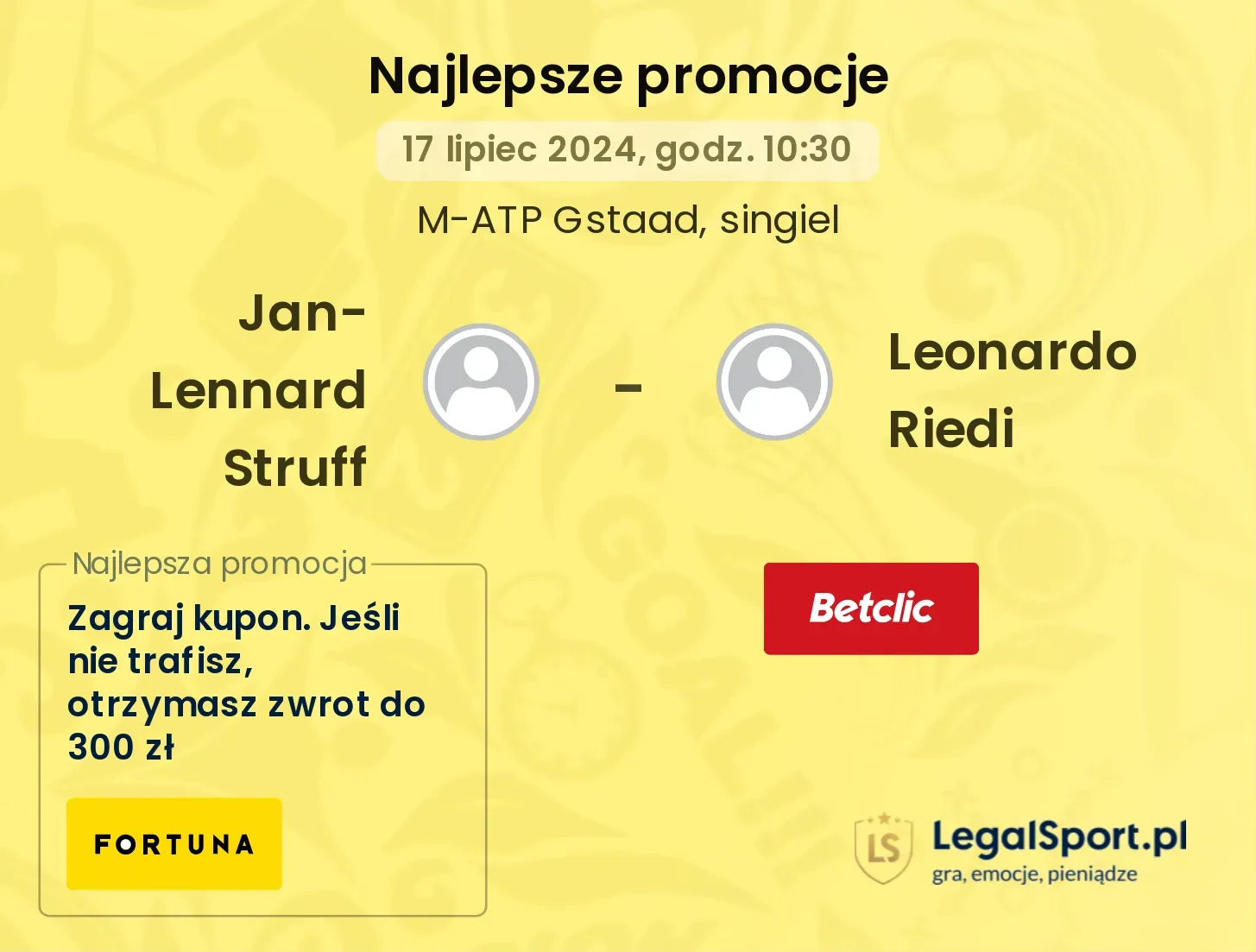 Jan-Lennard Struff - Leonardo Riedi promocje bonusy na mecz