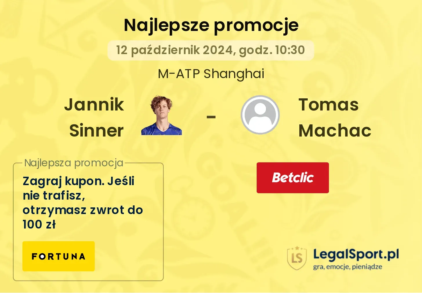 Jannik Sinner - Tomas Machac promocje u bukmacherów 12.10, 10:30