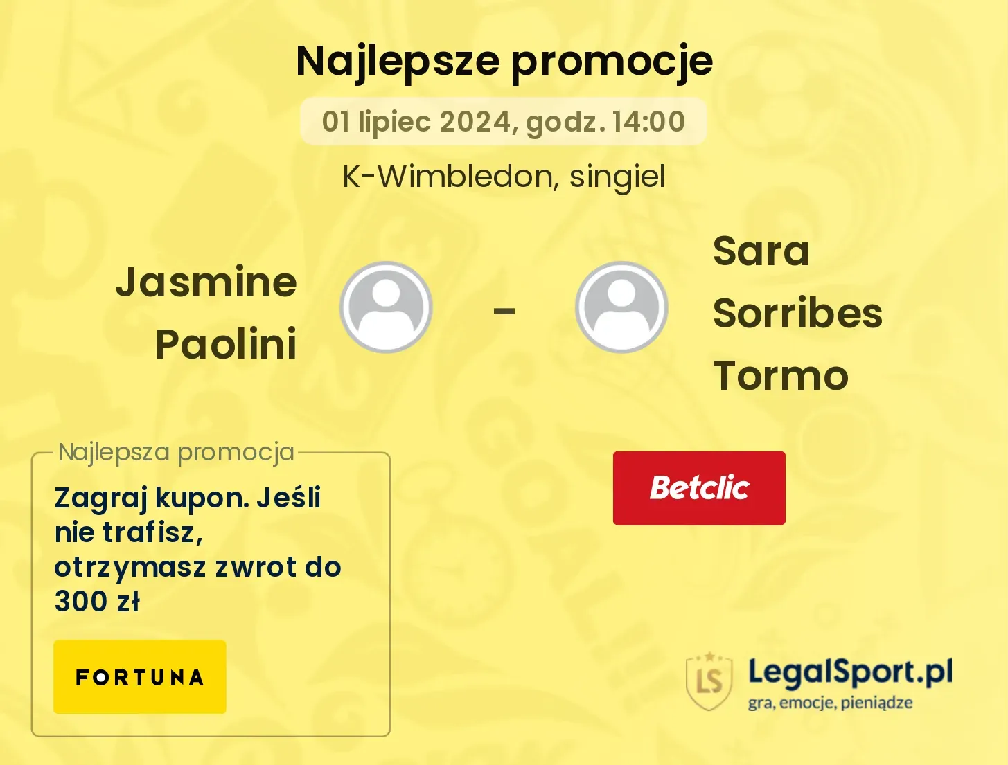 Jasmine Paolini - Sara Sorribes Tormo promocje bukmacherskie (01.07, 14:00)