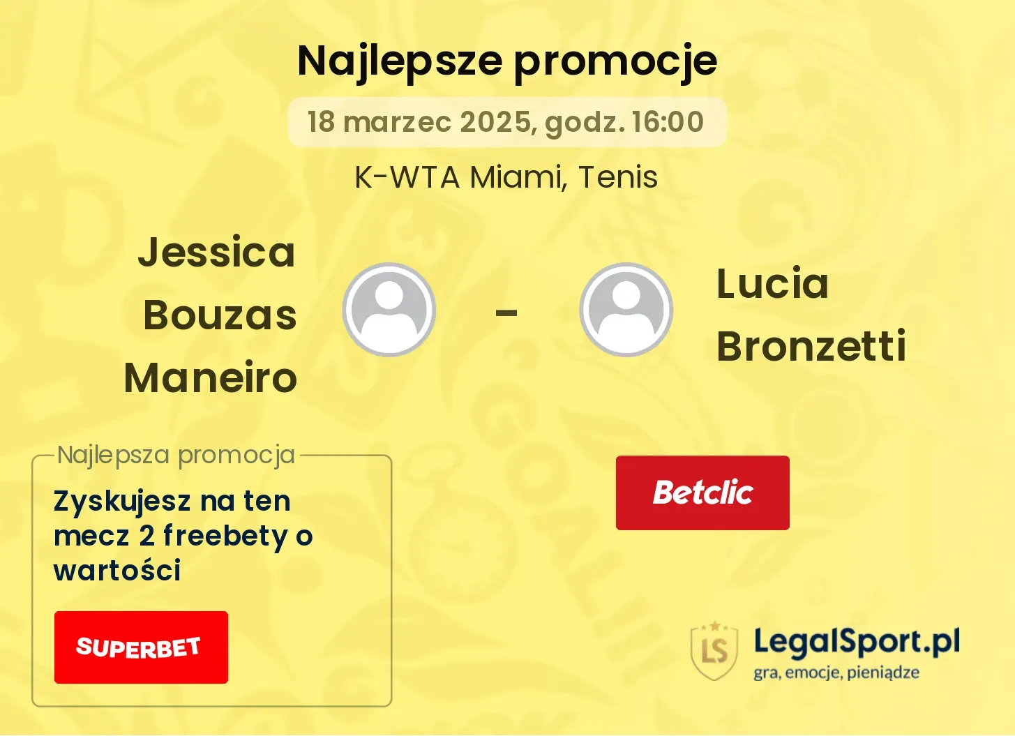 Jessica Bouzas Maneiro - Lucia Bronzetti promocje bonusy na mecz