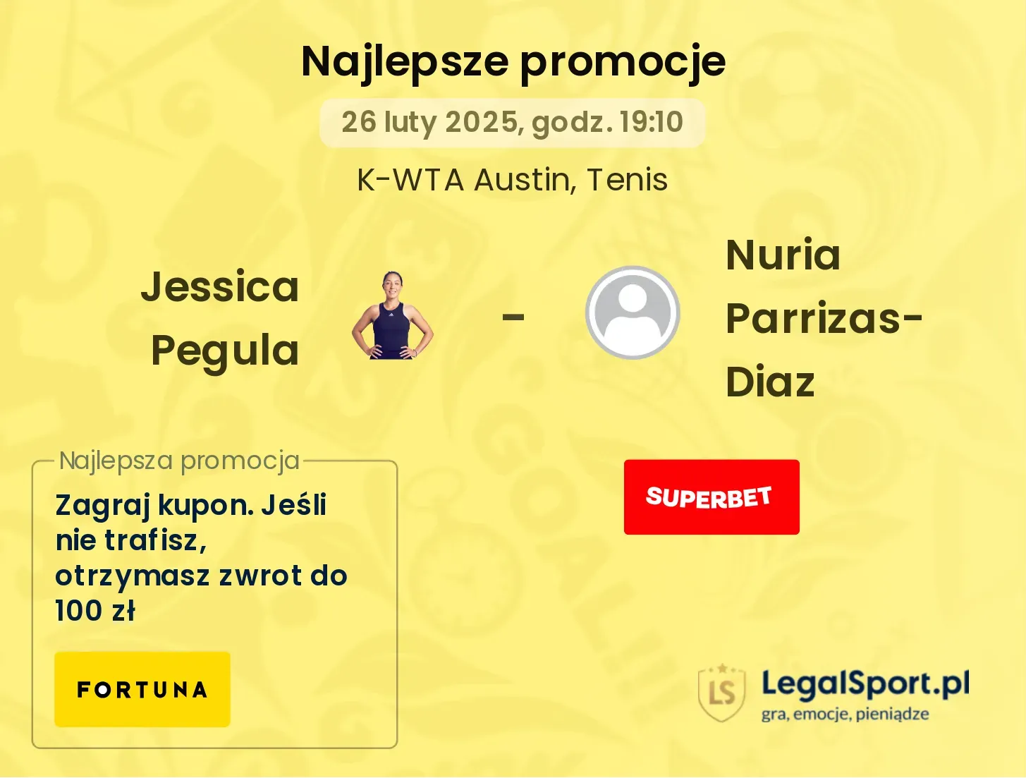 Jessica Pegula - Nuria Parrizas-Diaz promocje bonusy na mecz