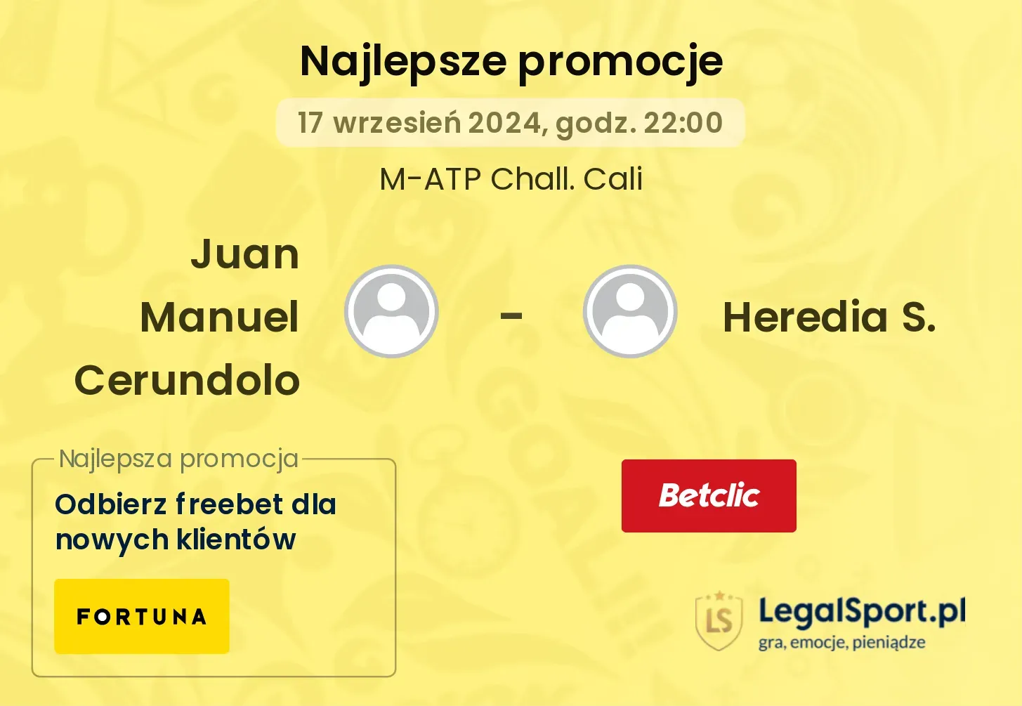 Juan Manuel Cerundolo - Heredia S. promocje u bukmacherów 17.09, 22:00