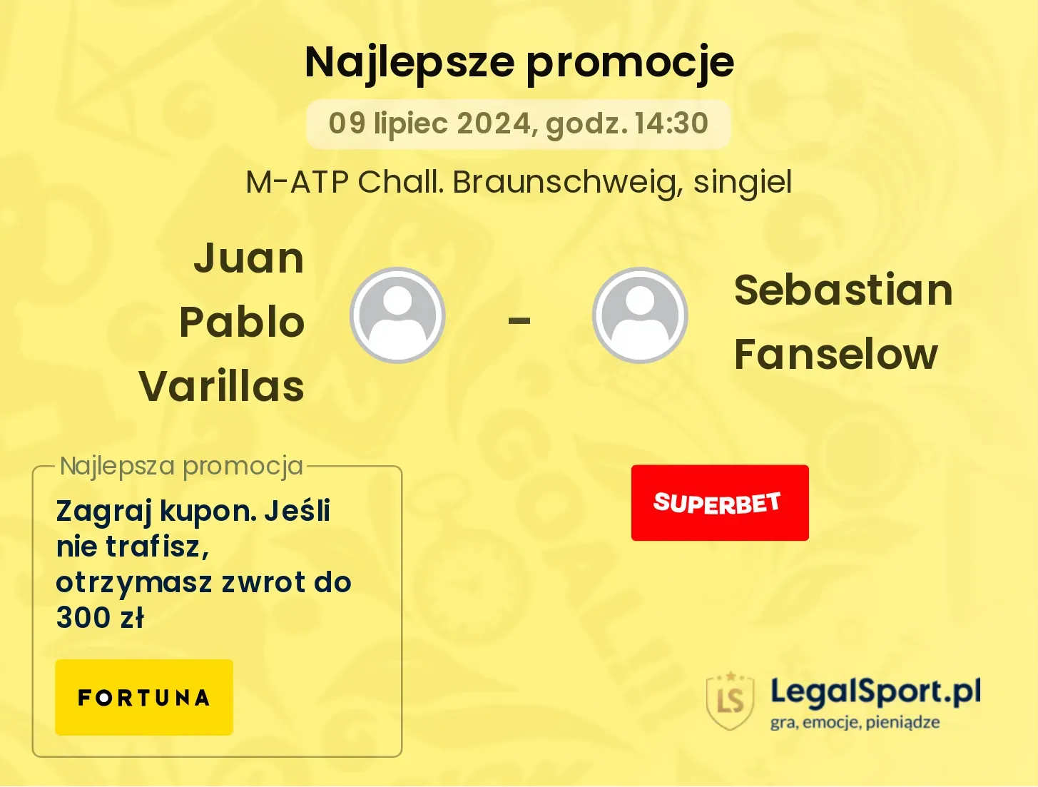 Juan Pablo Varillas - Sebastian Fanselow promocje bonusy na mecz