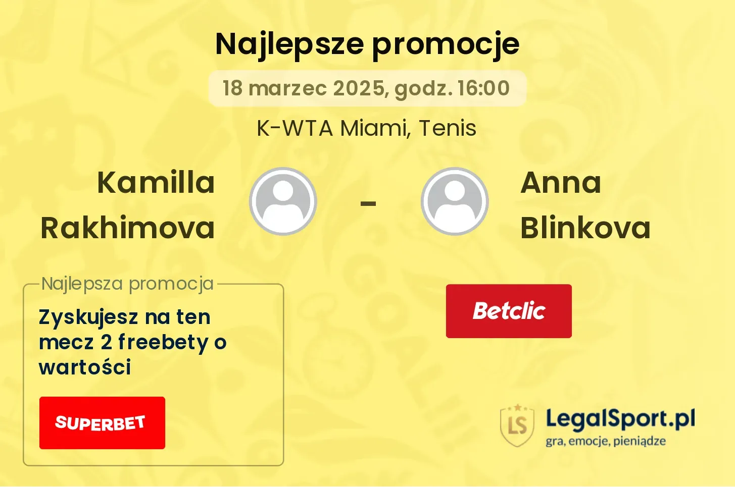 Kamilla Rakhimova - Anna Blinkova promocje bonusy na mecz