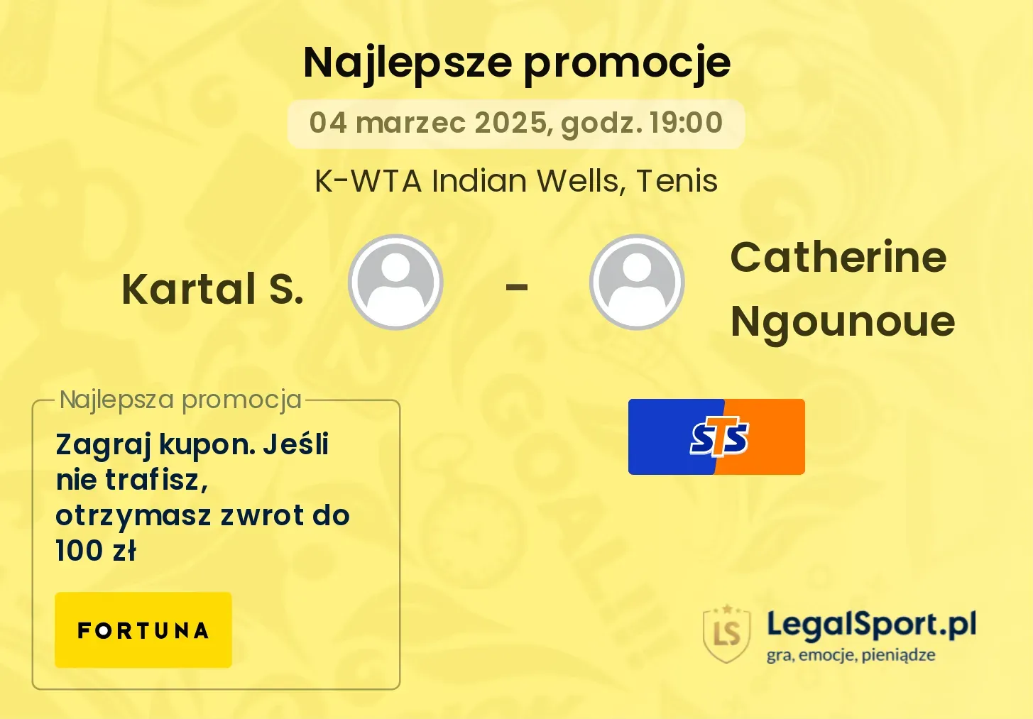 Kartal S. - Catherine Ngounoue promocje u bukmacherów