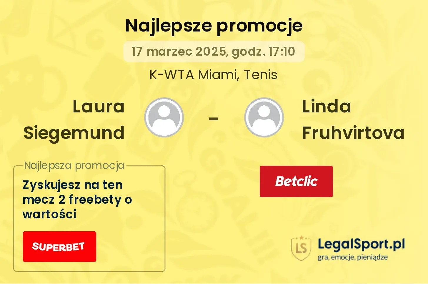 Laura Siegemund - Linda Fruhvirtova promocje bonusy na mecz