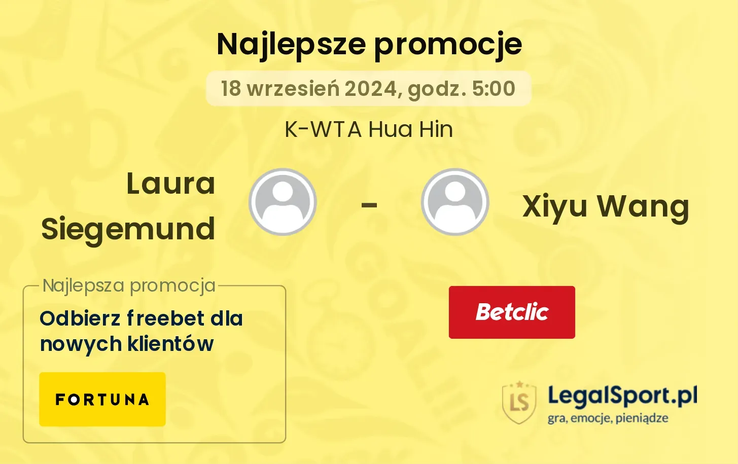 Laura Siegemund - Xiyu Wang promocje bonusy na mecz