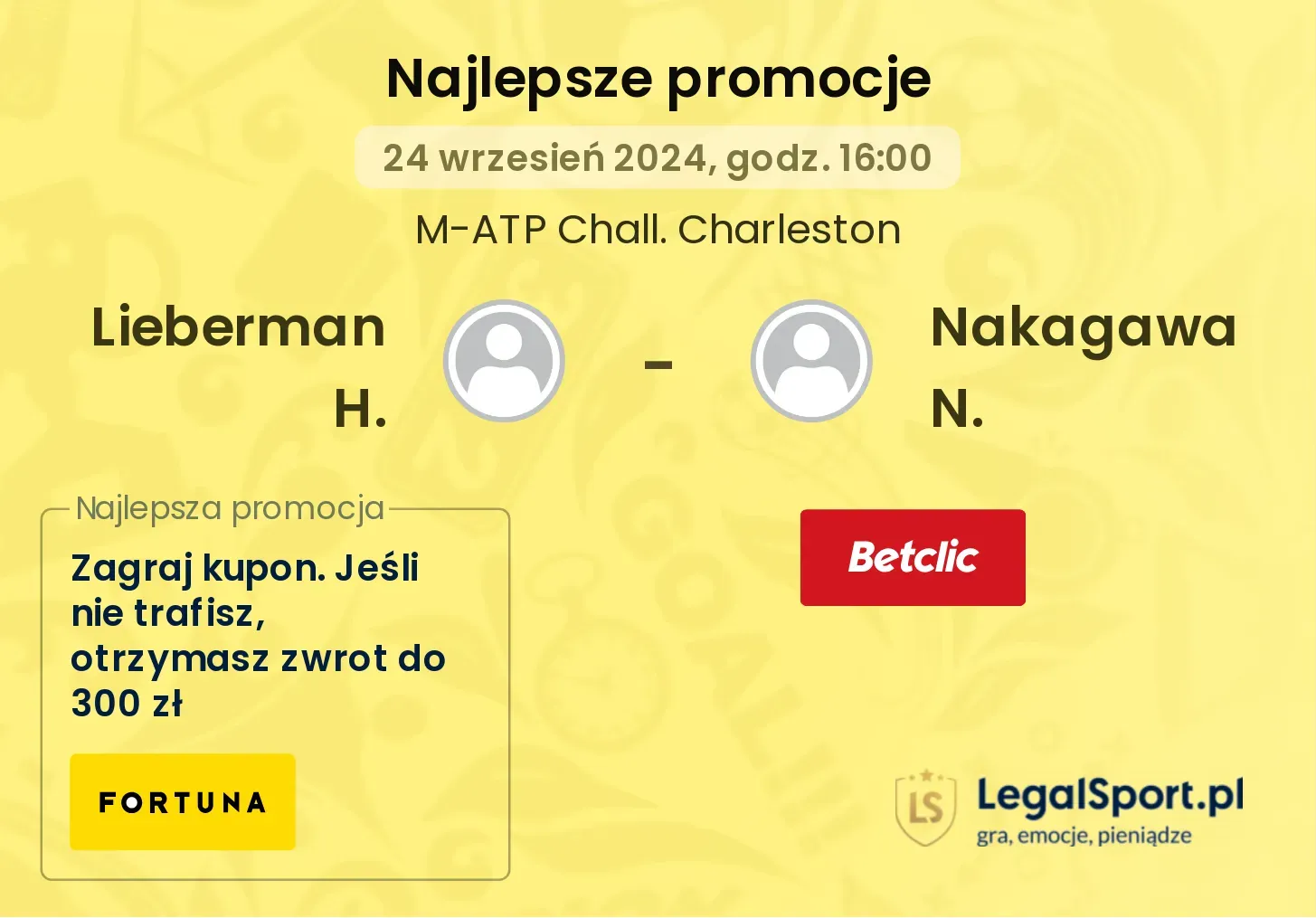 Lieberman H. - Nakagawa N. promocje bonusy na mecz