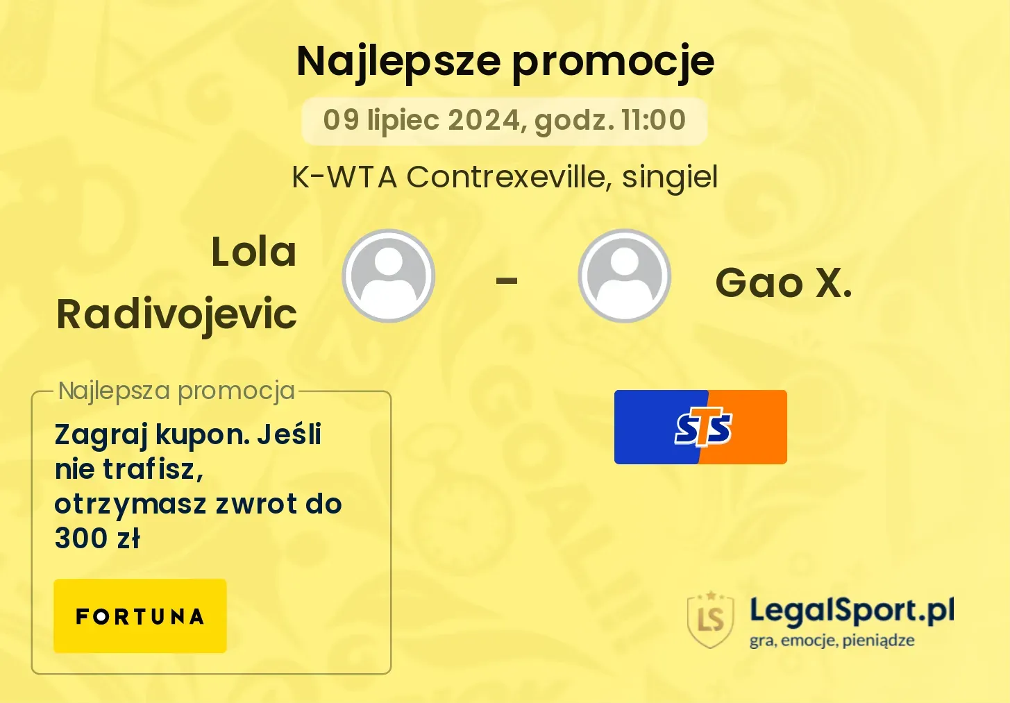 Lola Radivojevic - Gao X. promocje u bukmacherów (09.07, 11:00)