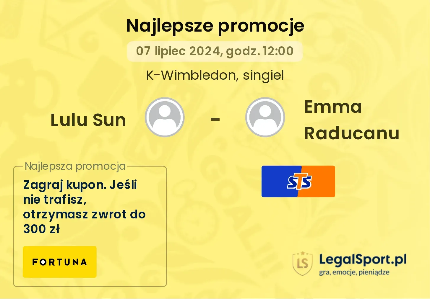 Lulu Sun - Emma Raducanu promocje bonusy na mecz