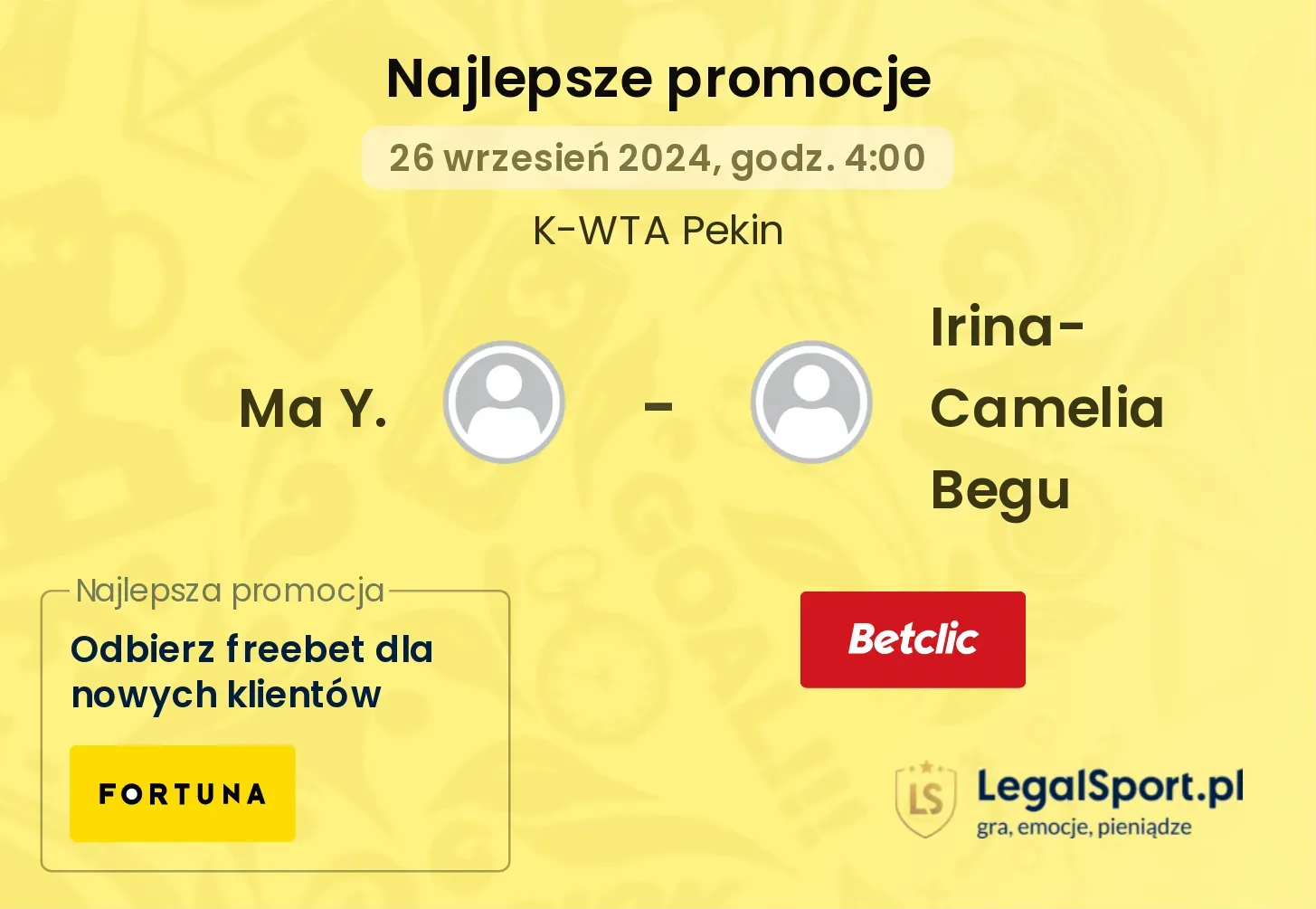 Ma Y. - Irina-Camelia Begu promocje bonusy na mecz