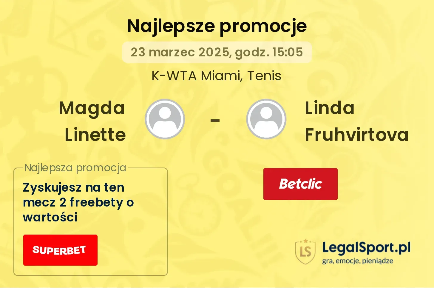 Magda Linette - Linda Fruhvirtova promocje bonusy na mecz