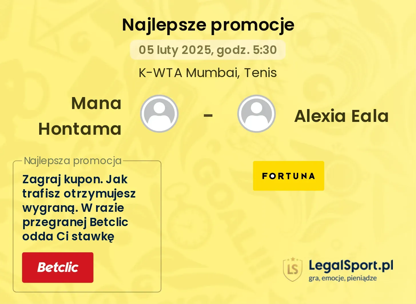 Mana Hontama - Alexia Eala promocje bonusy na mecz