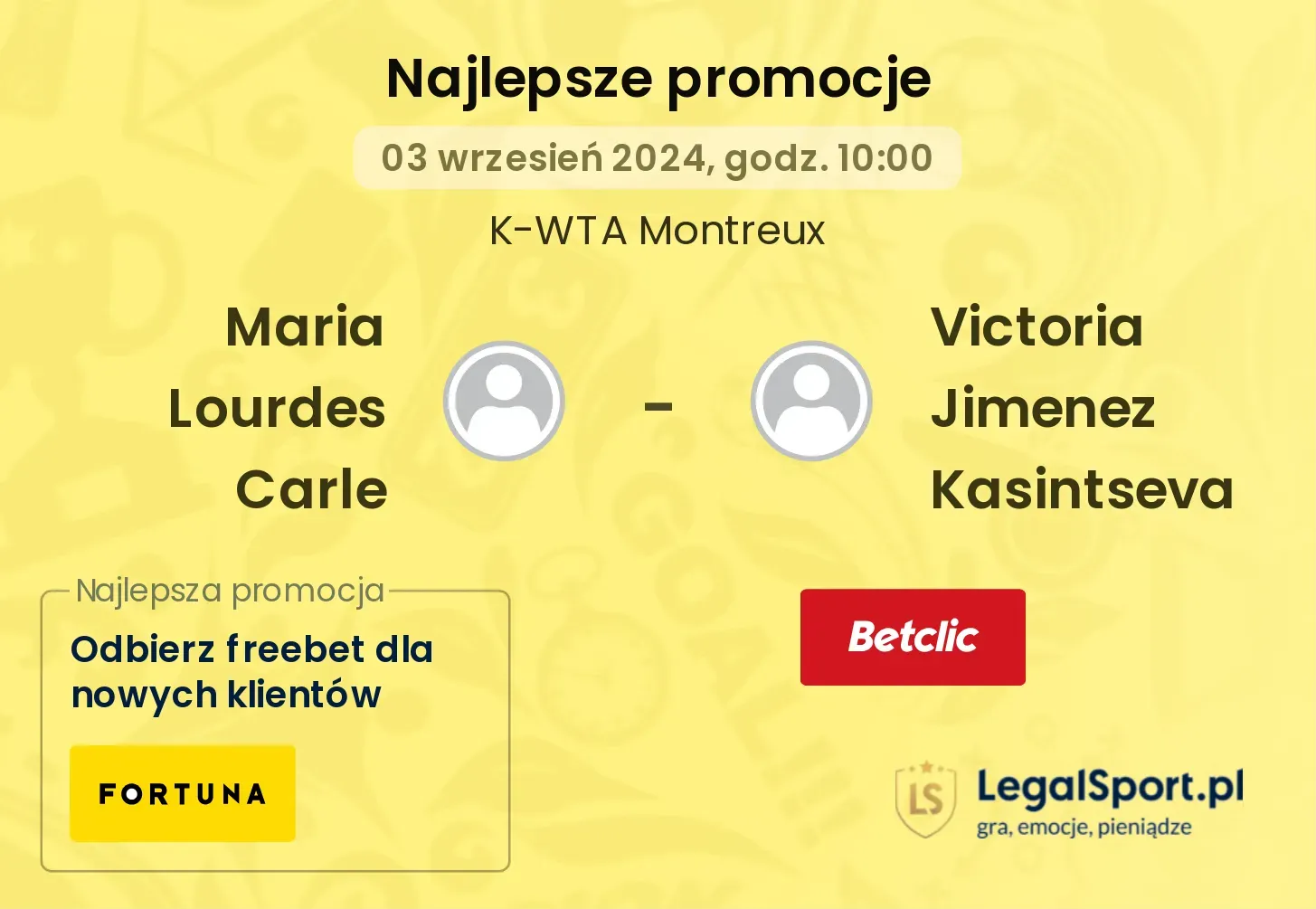 Maria Lourdes Carle - Victoria Jimenez Kasintseva promocje u bukmacherów 03.09, 10:00