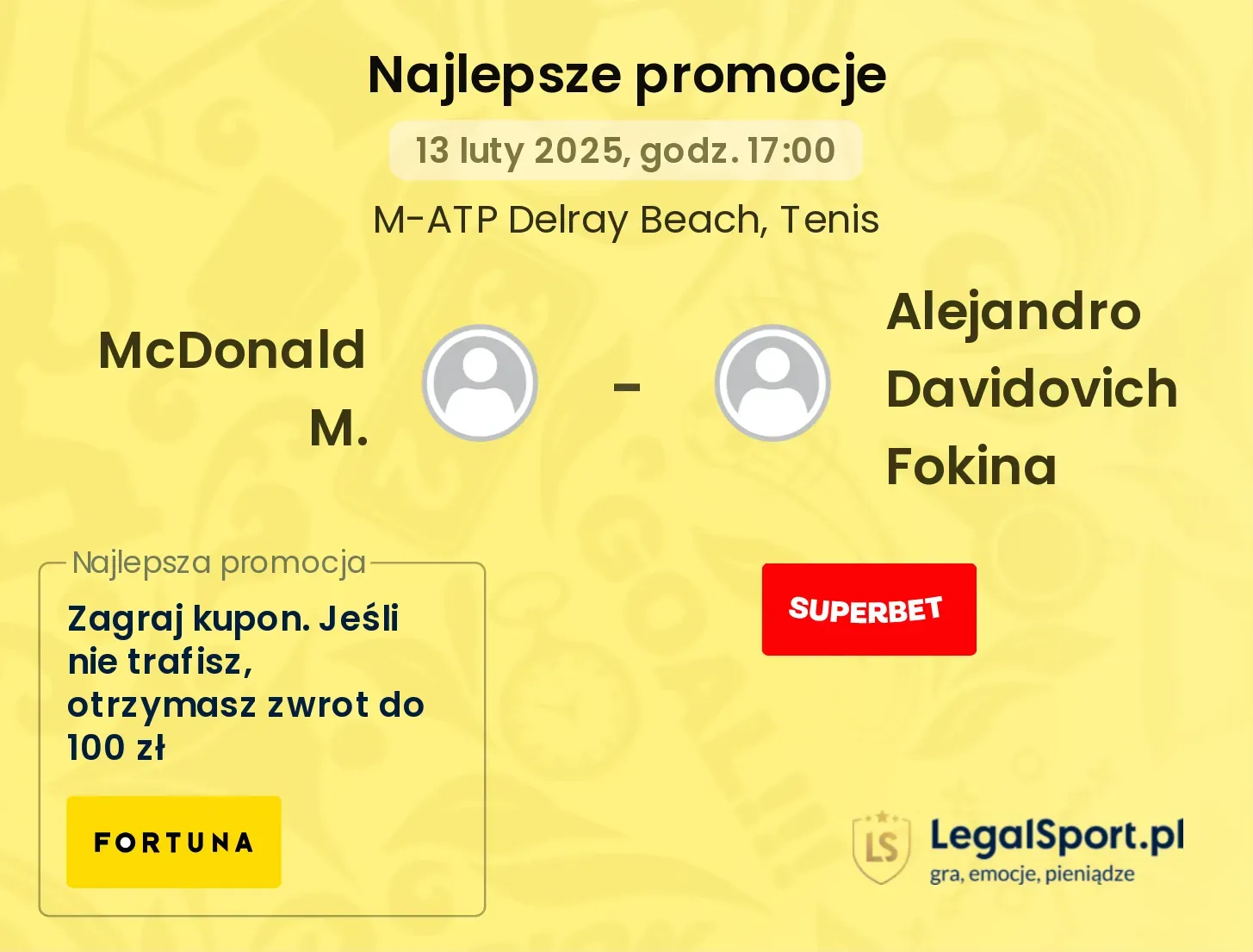 McDonald M. - Alejandro Davidovich Fokina promocje bonusy na mecz