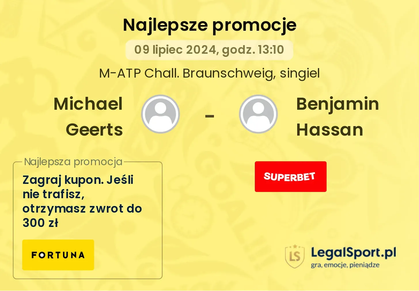 Michael Geerts - Benjamin Hassan promocje bonusy na mecz