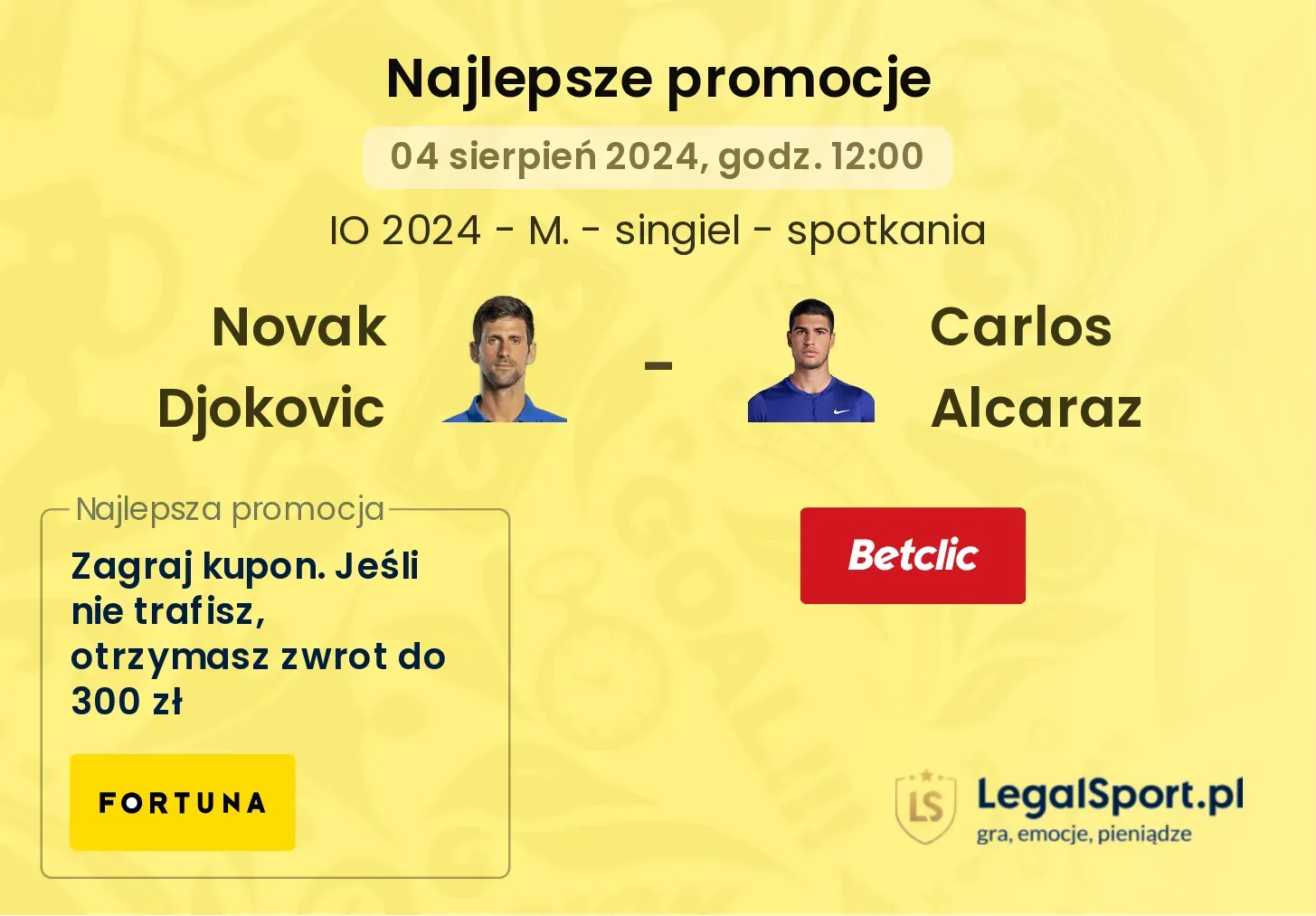 Novak Djokovic - Carlos Alcaraz promocje bonusy na mecz