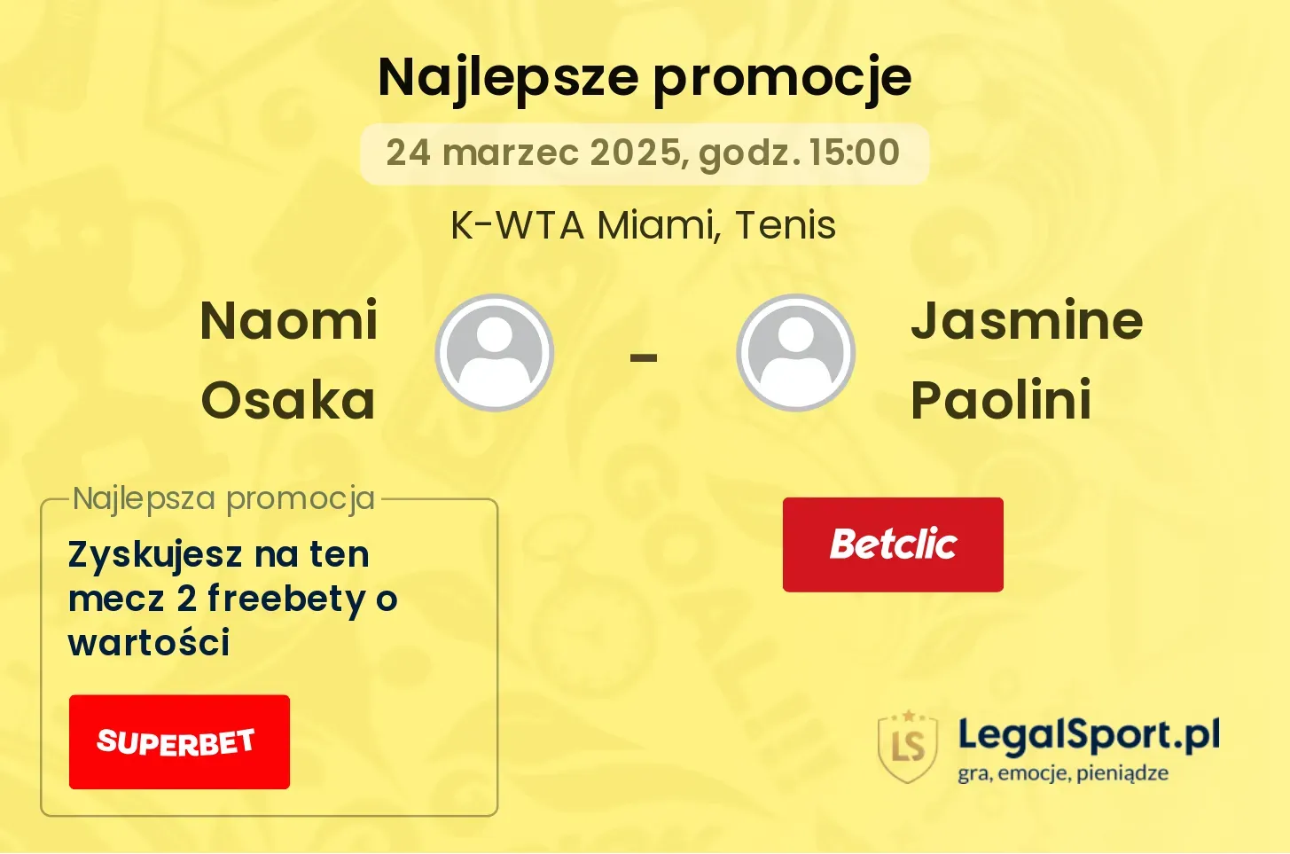 Naomi Osaka - Jasmine Paolini promocje bonusy na mecz