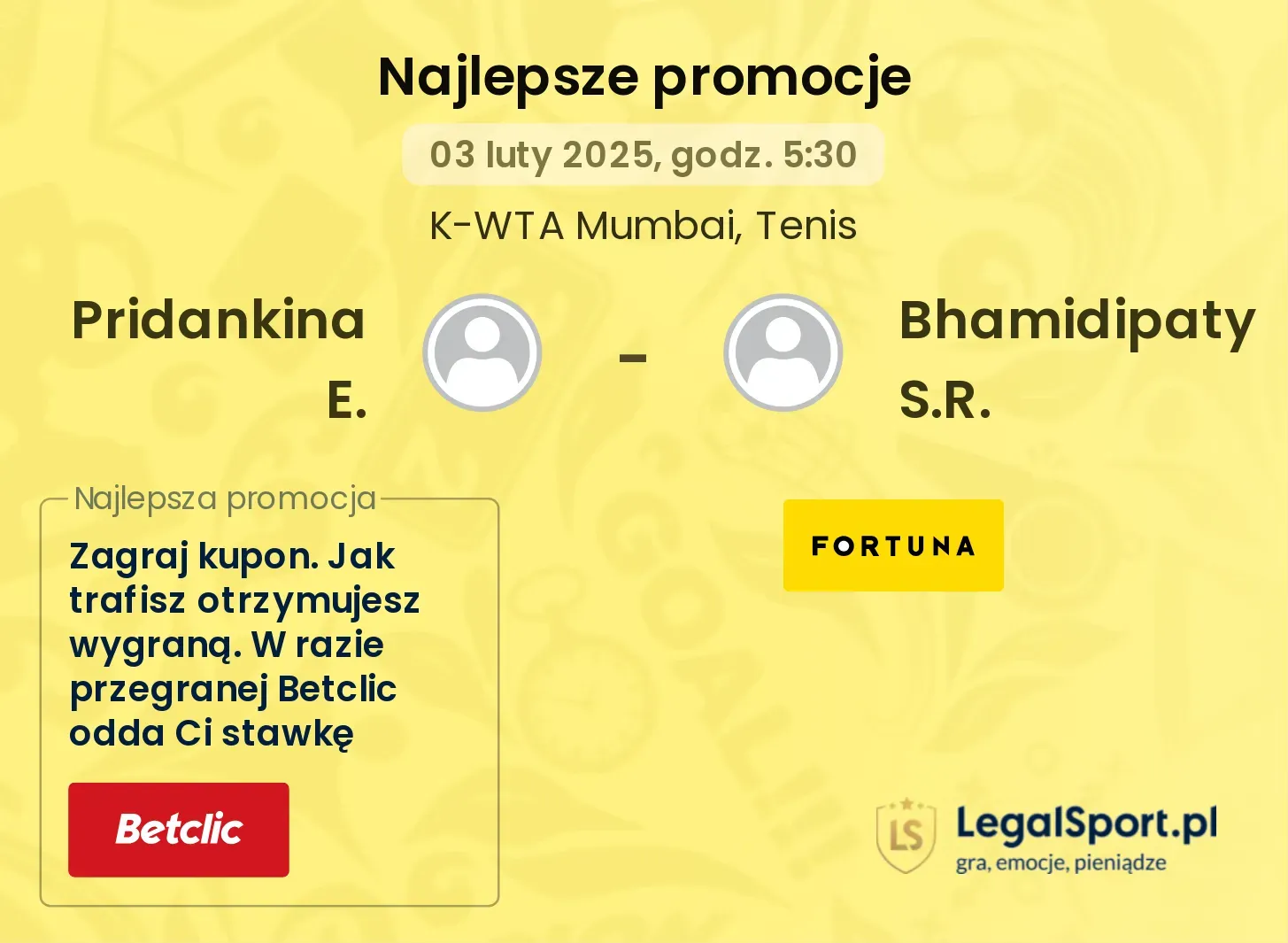 Pridankina E. - Bhamidipaty S.R. promocje bonusy na mecz