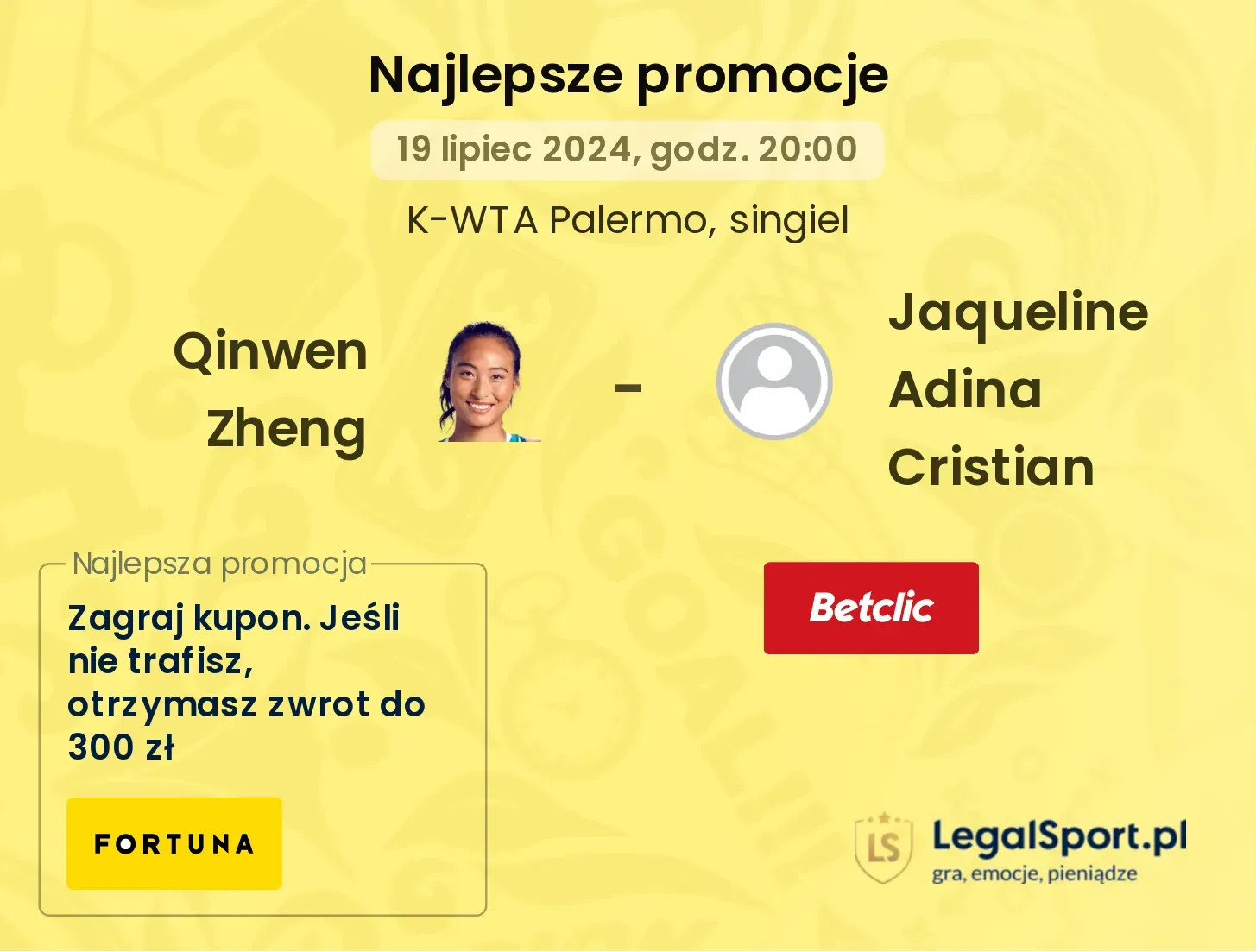 Qinwen Zheng - Jaqueline Adina Cristian promocje bukmacherskie (19.07, 20:00)